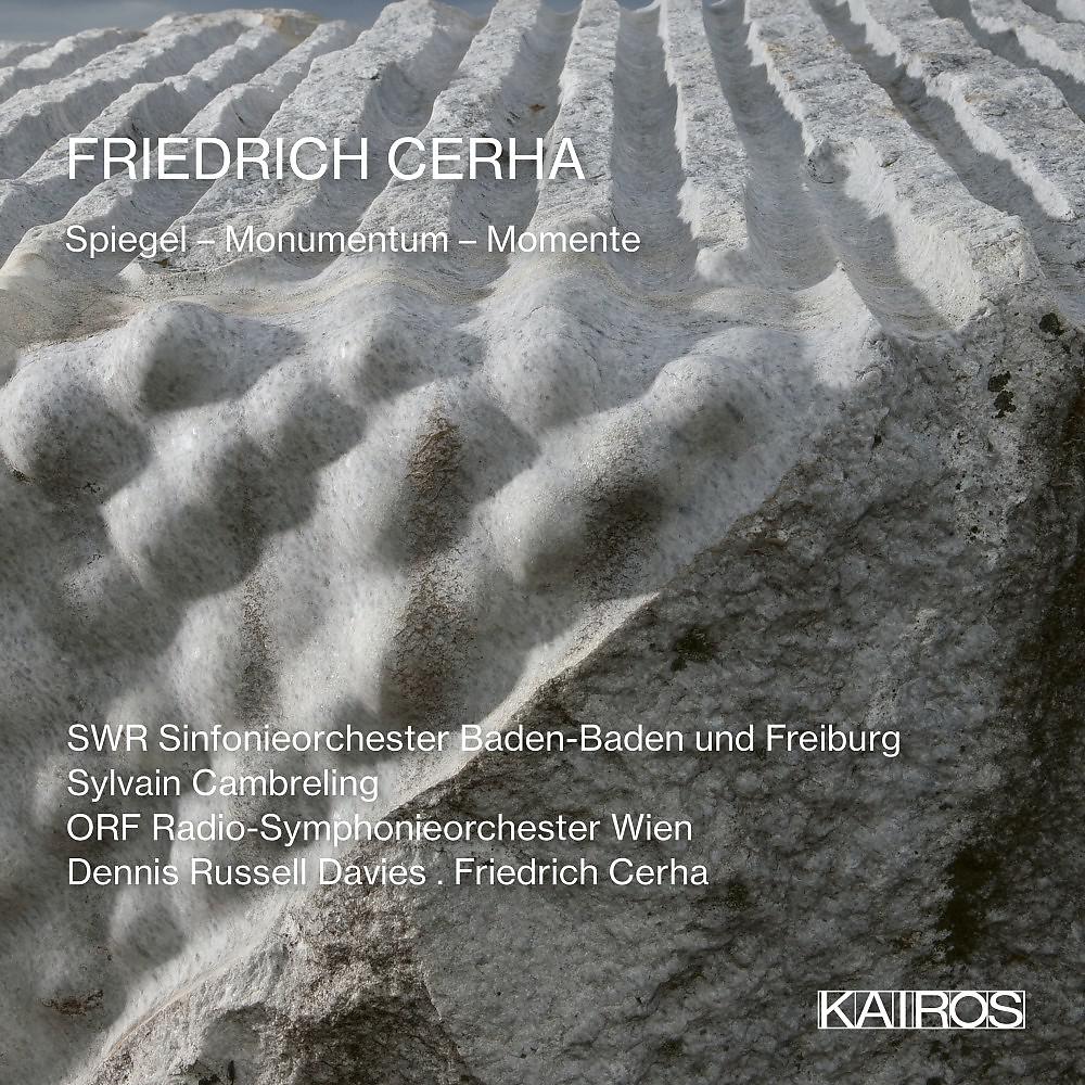 Постер альбома Friedrich Cerha: Spiegel - Monumentum - Momente