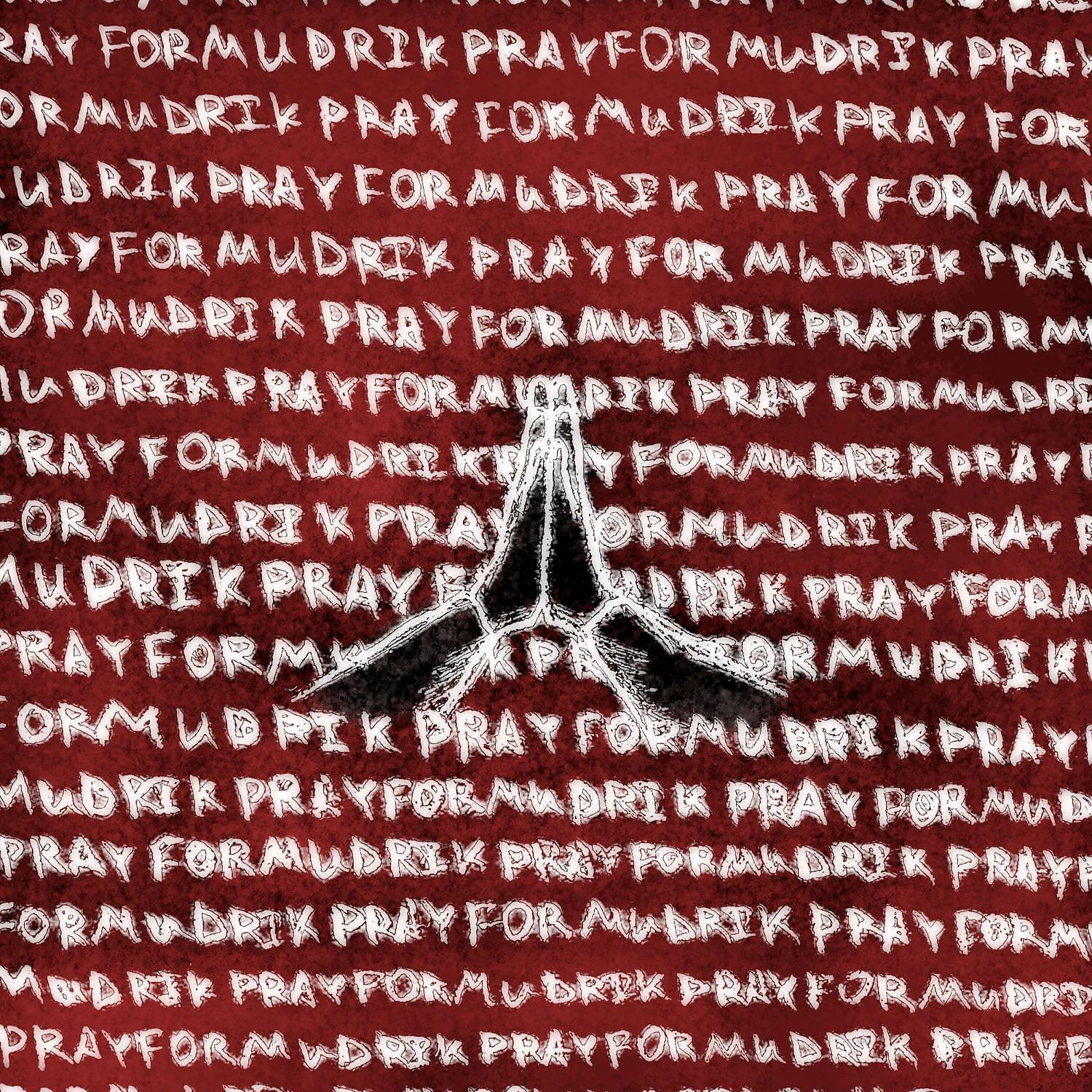 Постер альбома Pray for Mudrik