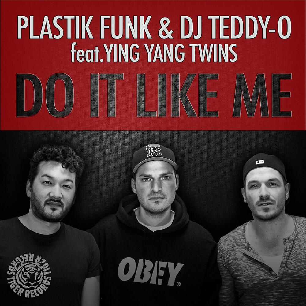 Plastik Funk - Do It Like Me (Radio Edit)