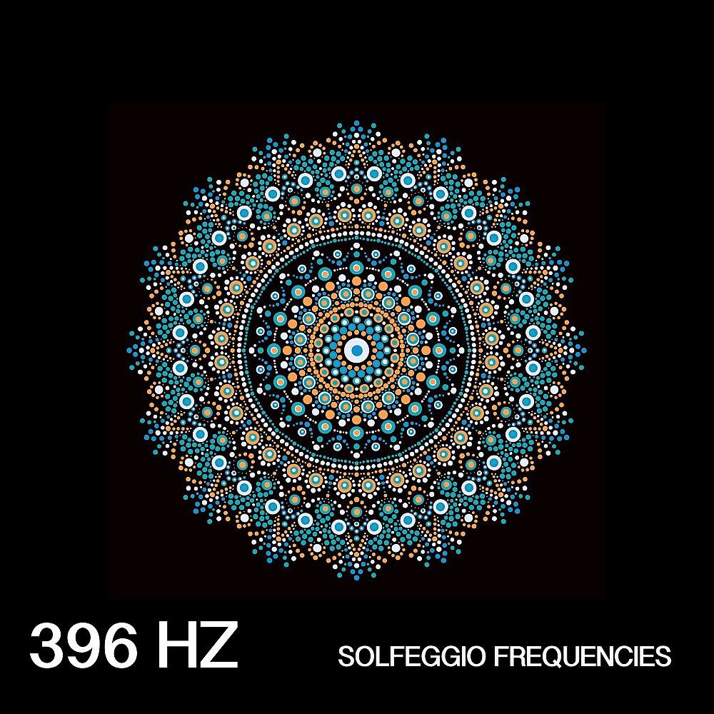 Постер альбома 396 Hz Solfeggio Frequencies