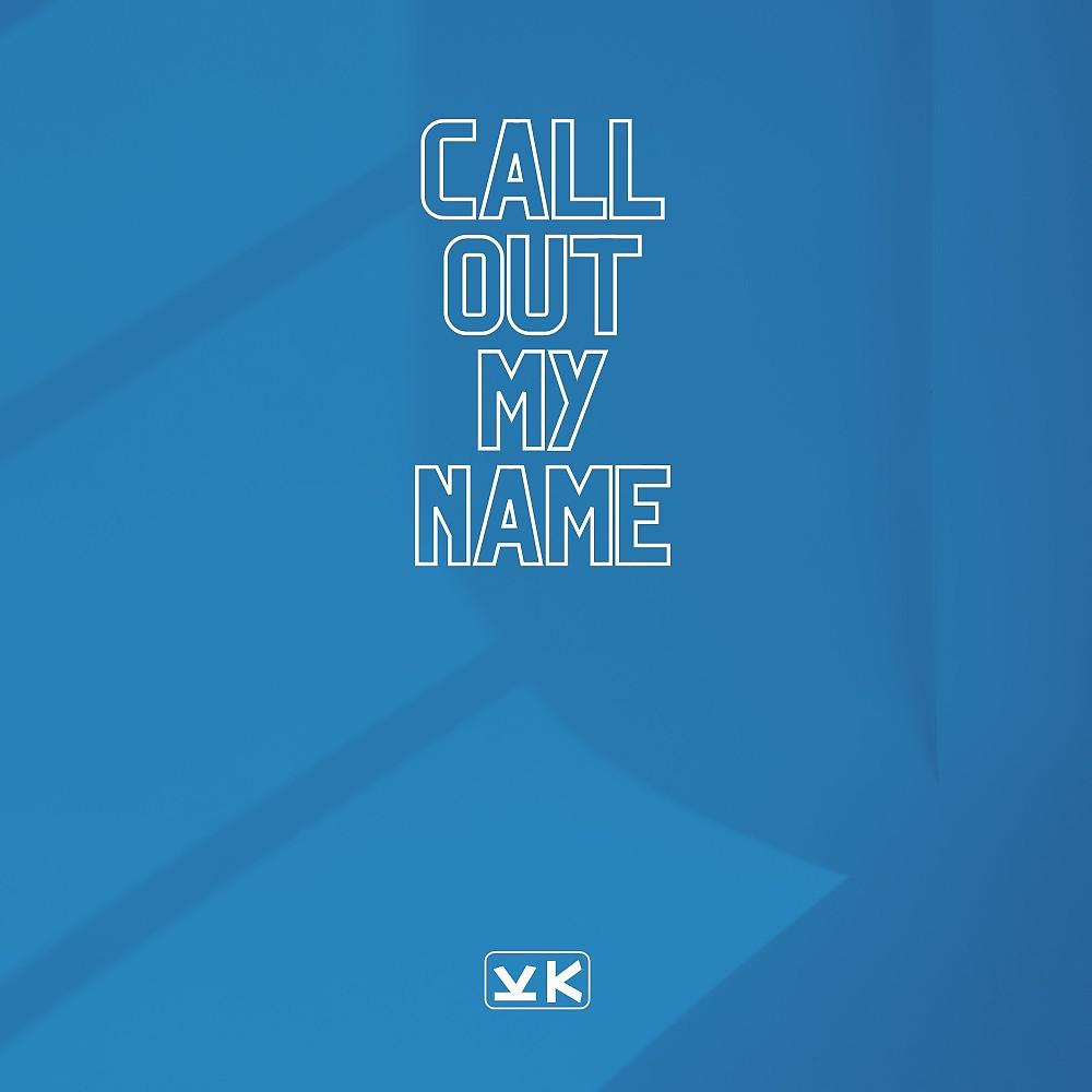 Постер альбома Call out My Name