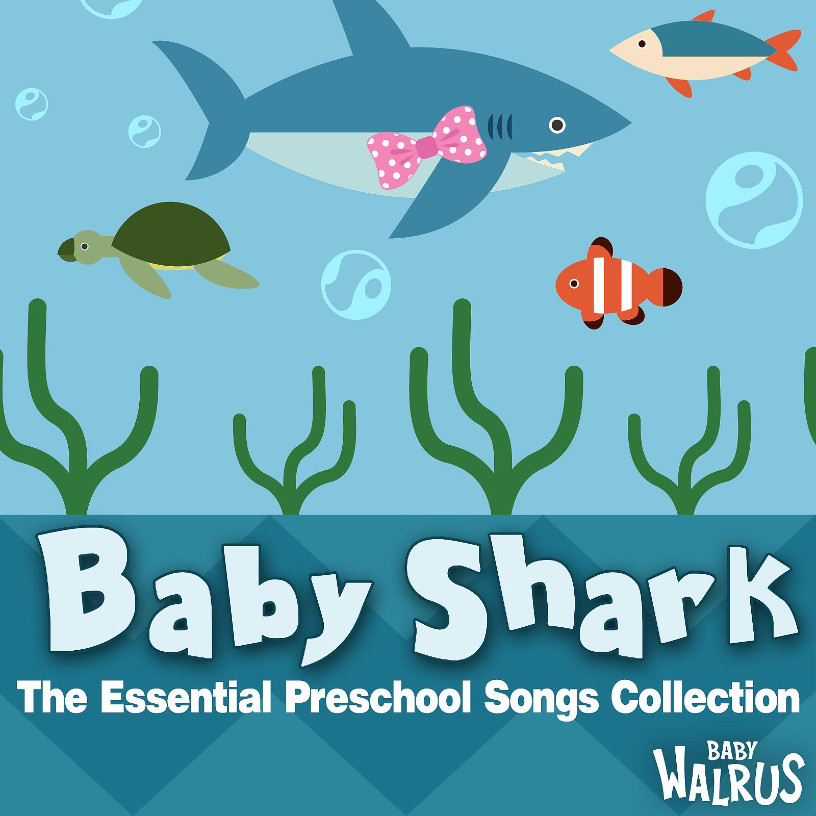 Постер альбома Baby Shark | The Essential Preschool Songs Collection