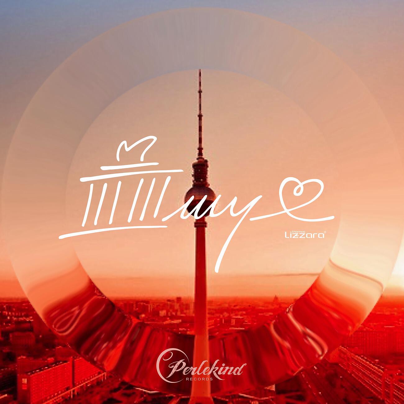 Thomas Lizzara - Berlin My Love (Nico Pusch Remix)
