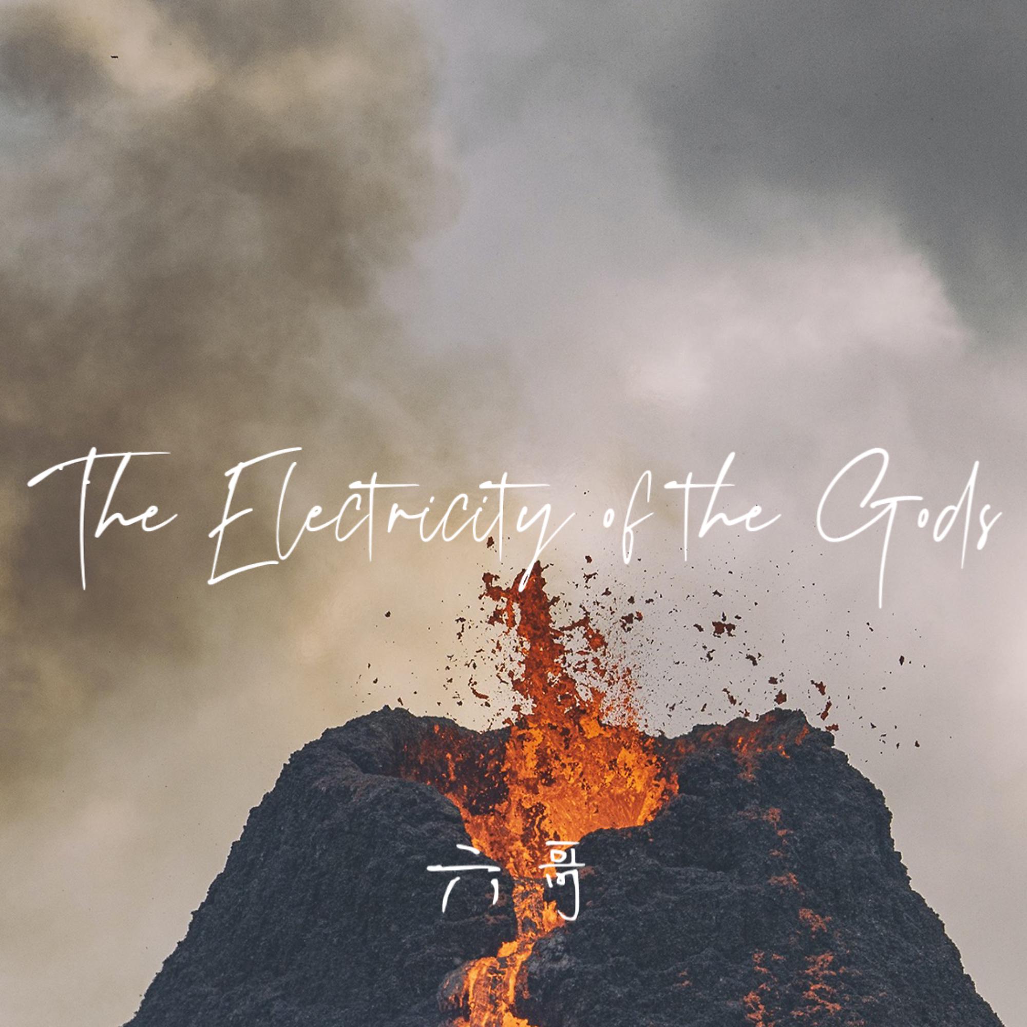 Постер альбома The Electricity of the Gods