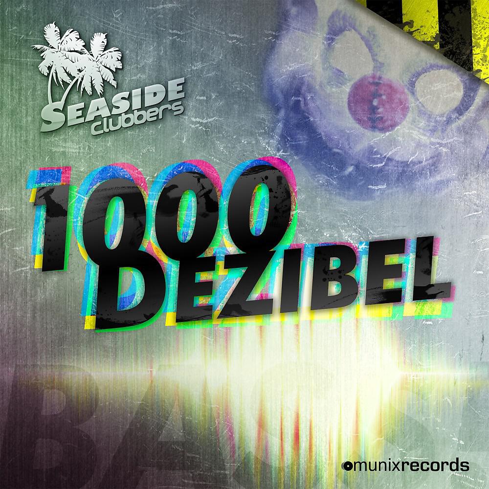 Seaside Clubbers - 1000 Dezibel (Toby Stuff Edit)