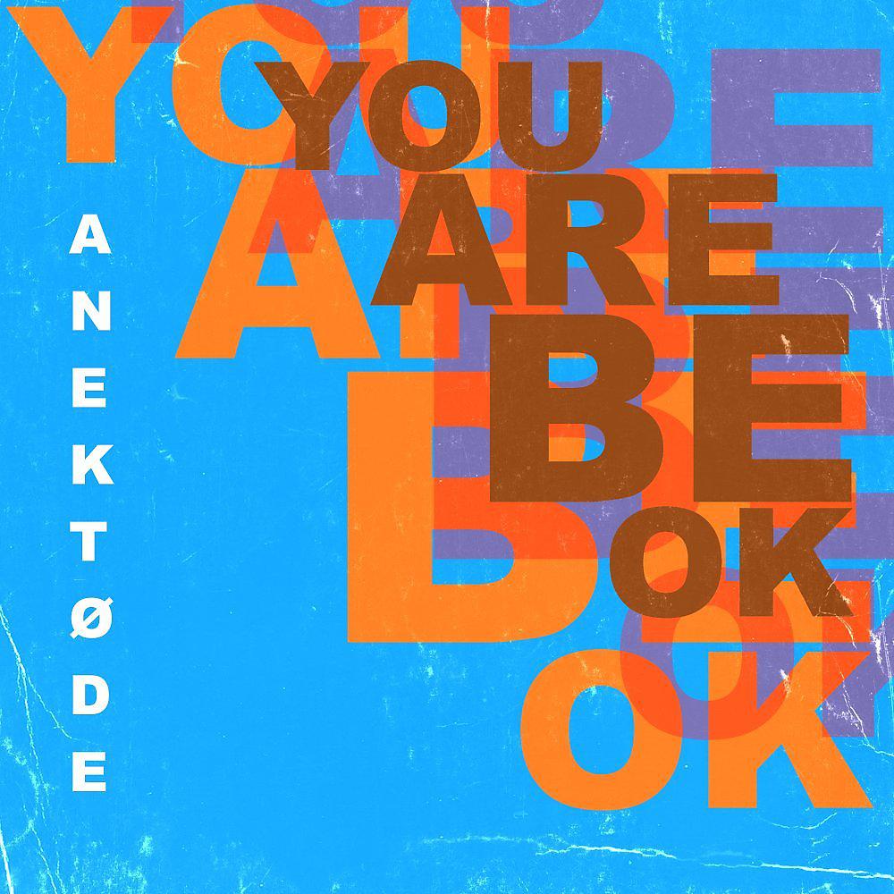 Постер альбома You Are Be Ok (Artist Album)