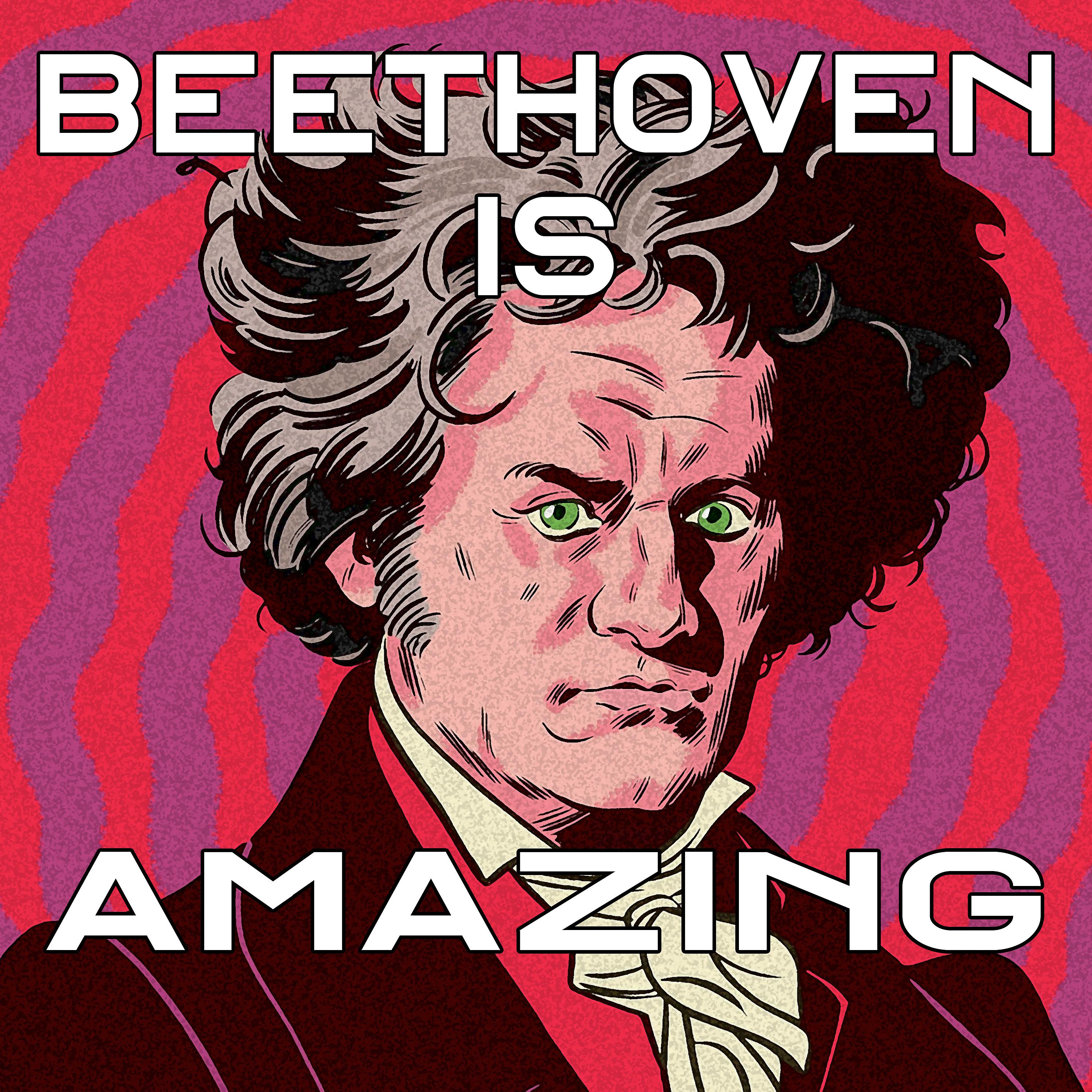 Постер альбома Beethoven is amazing
