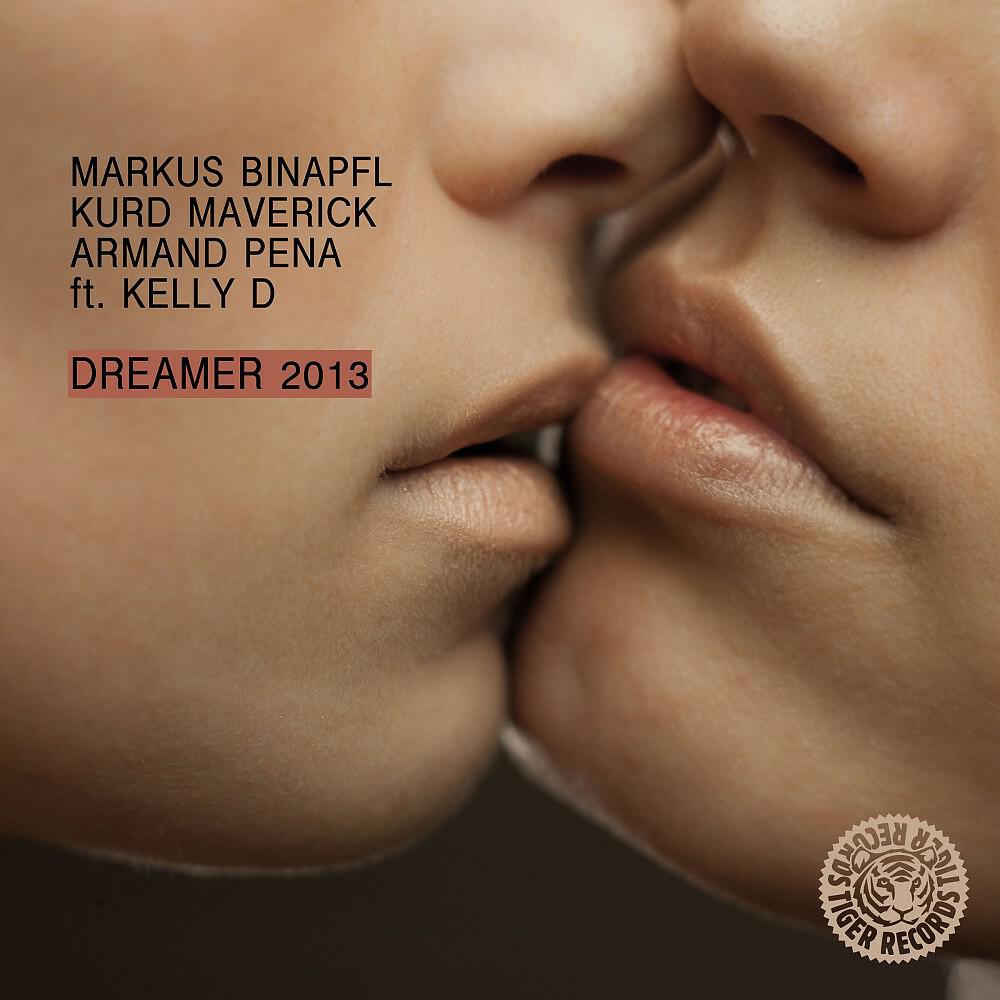 Markus Binapfl - Dreamer 2013 (Radio Edit)