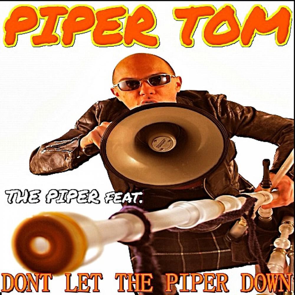 THE PIPER - Don't Let the Piper Down (White and Bright Album Version)