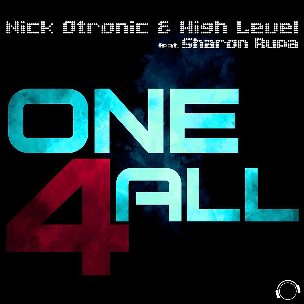 Nick Otronic - One 4 All (Original Edit)