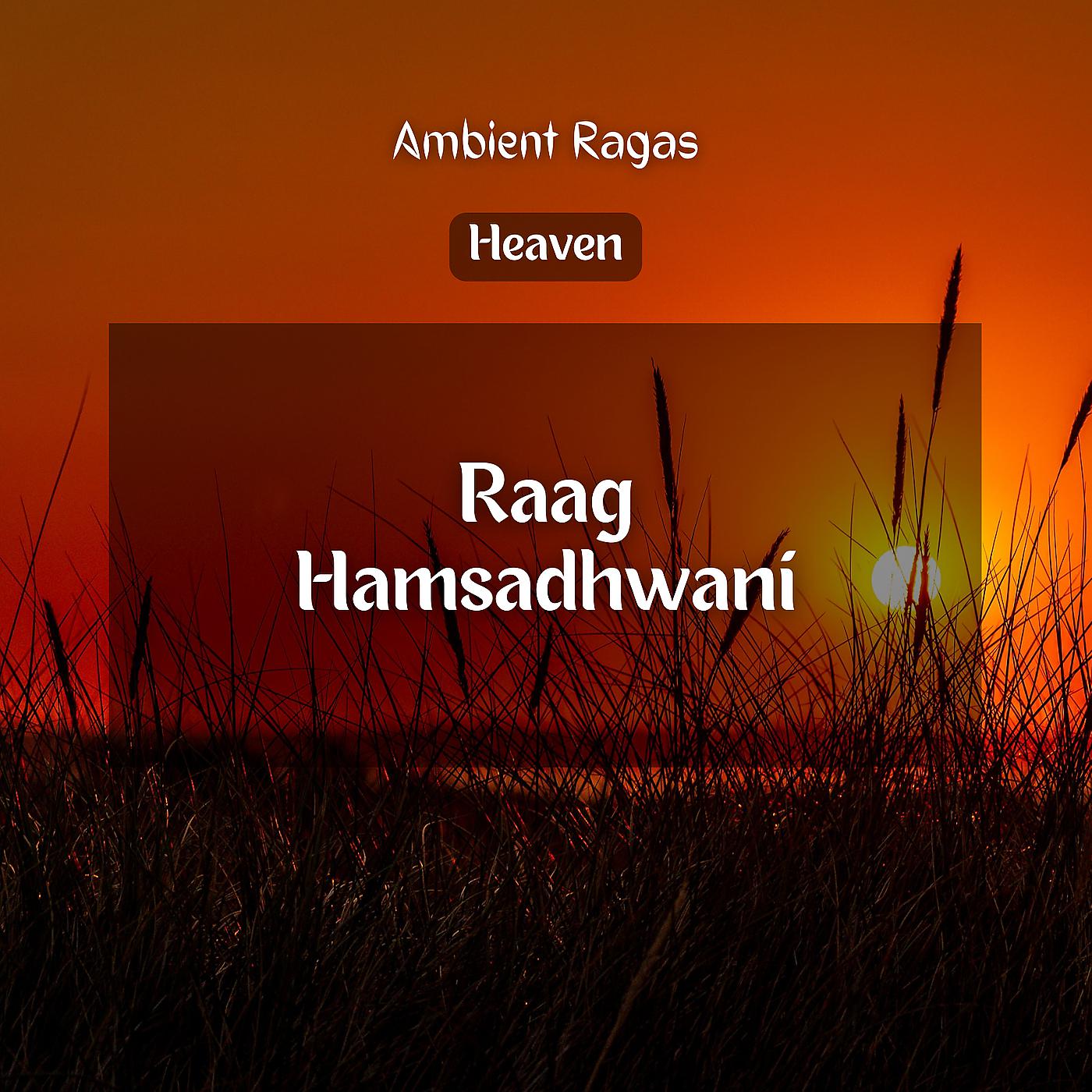 Постер альбома Heaven (Raag Hamsadhwani)