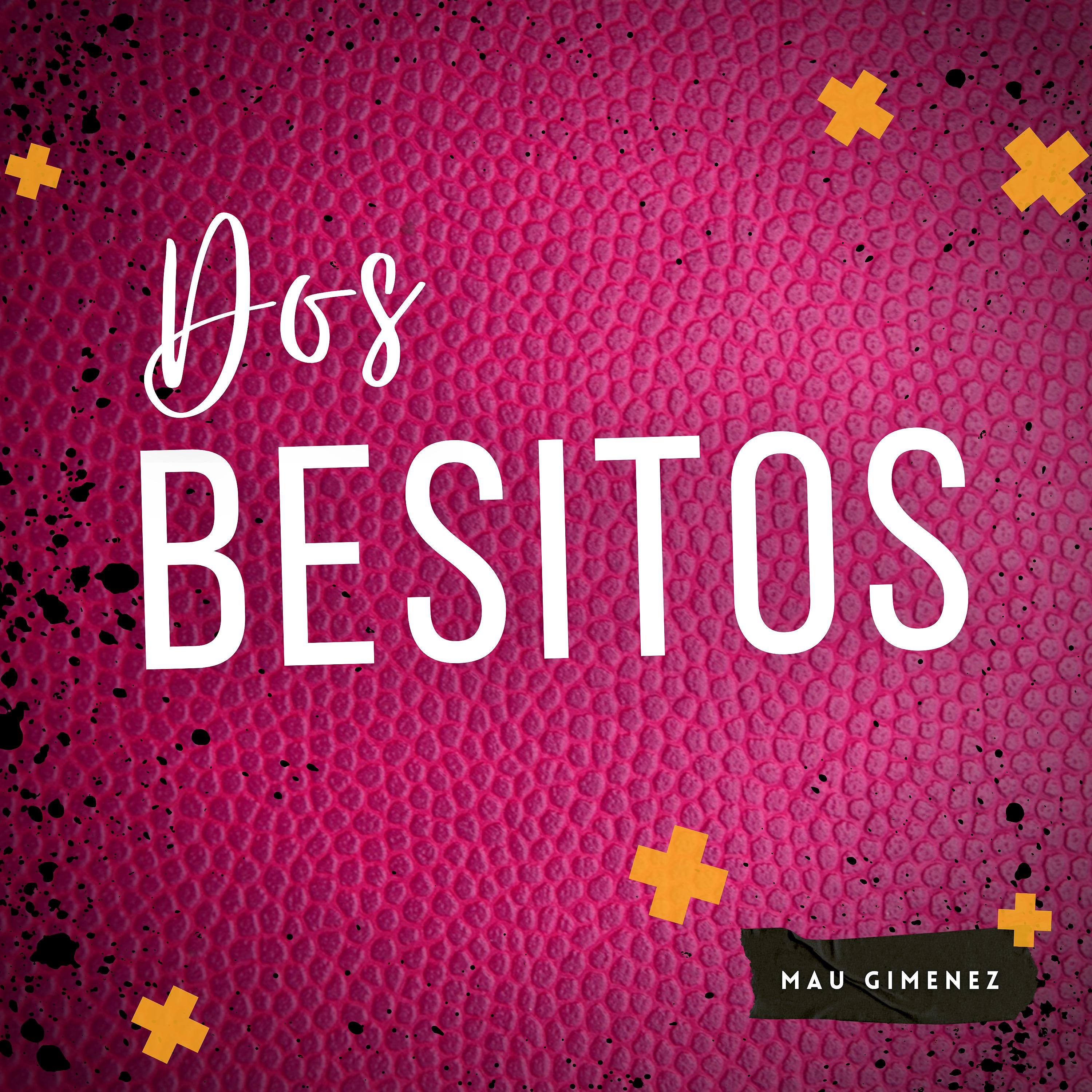 Постер альбома Dos Besitos
