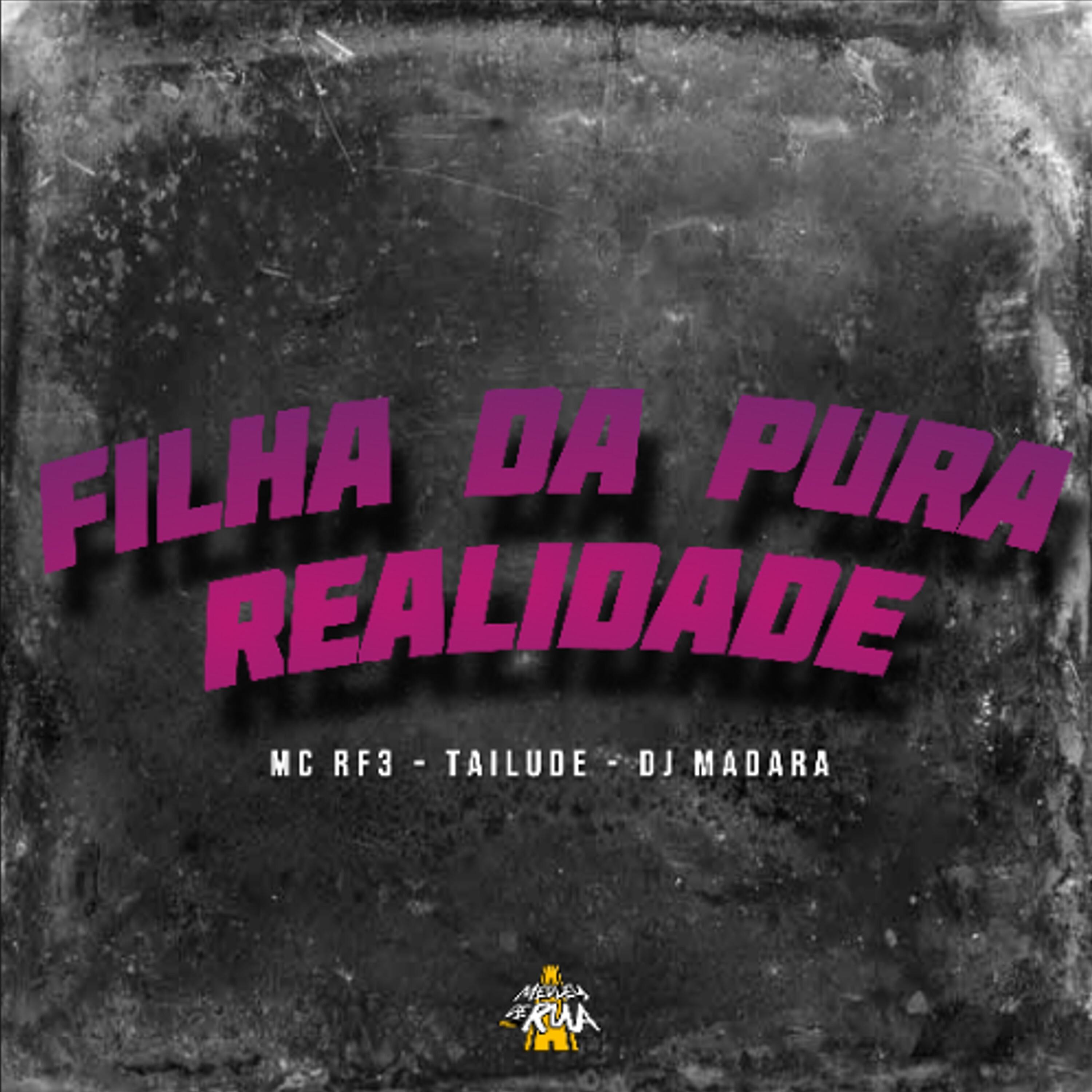 Постер альбома Filha da Pura Realidade