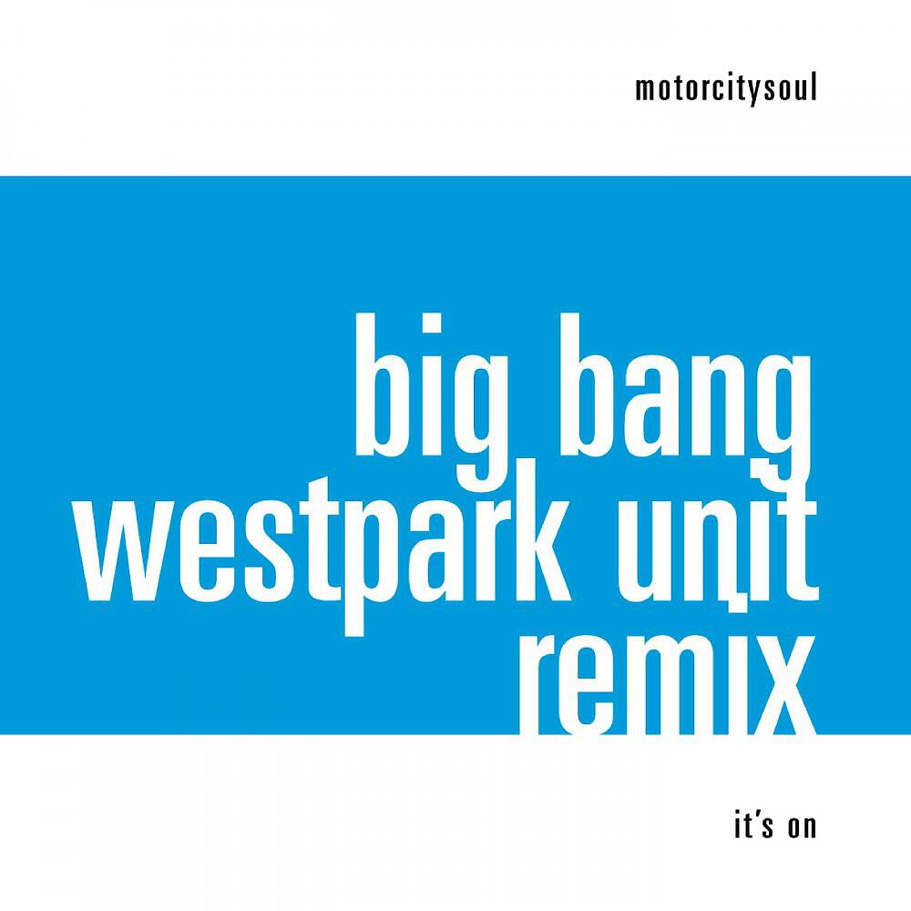 Motorcitysoul - It's On (Westpark Unit Interlude)
