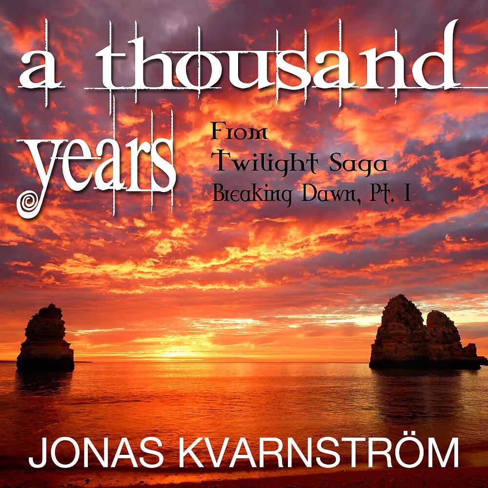 Jonas Kvarnström - A Thousand Years (From 