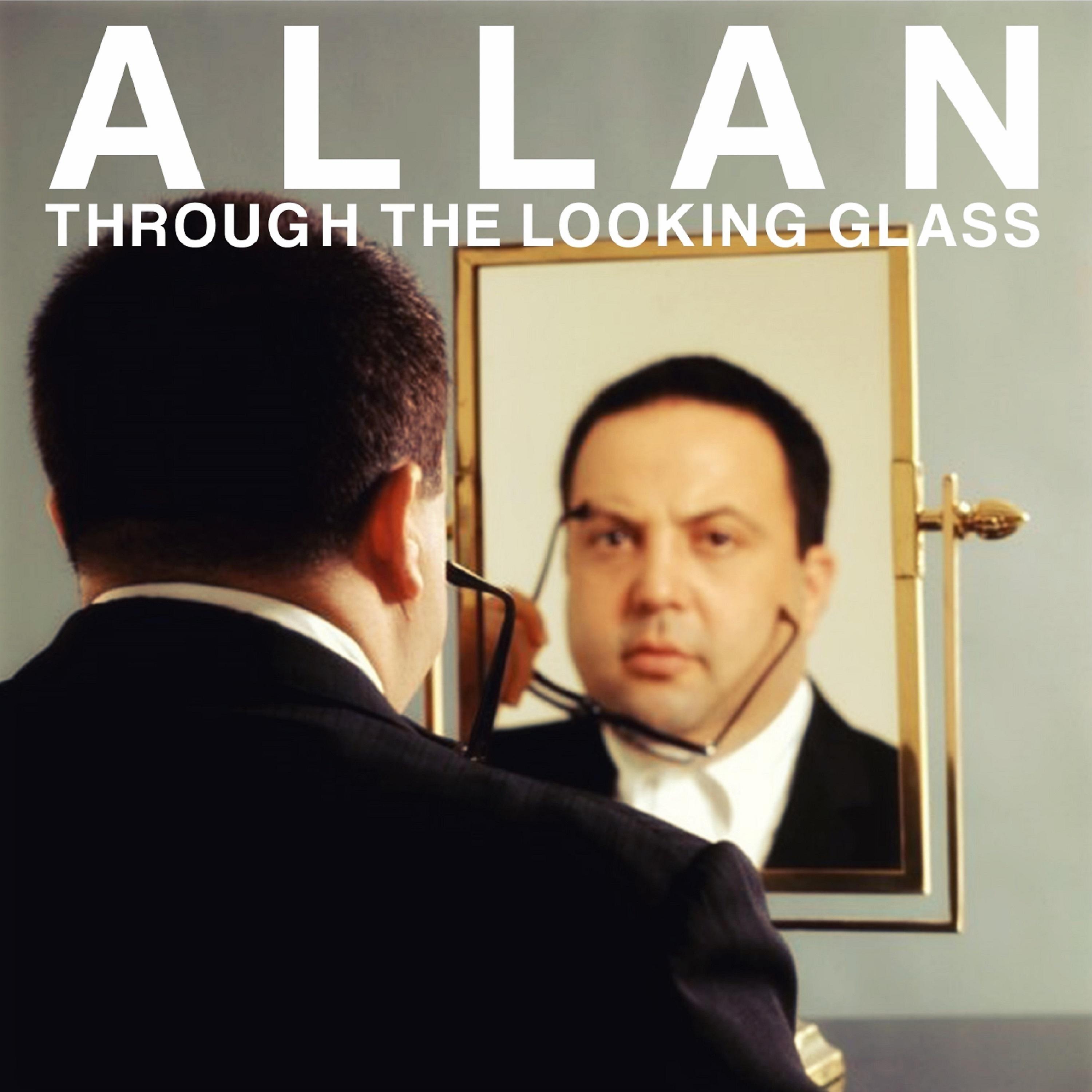 Постер альбома Allan Through the Looking Glass