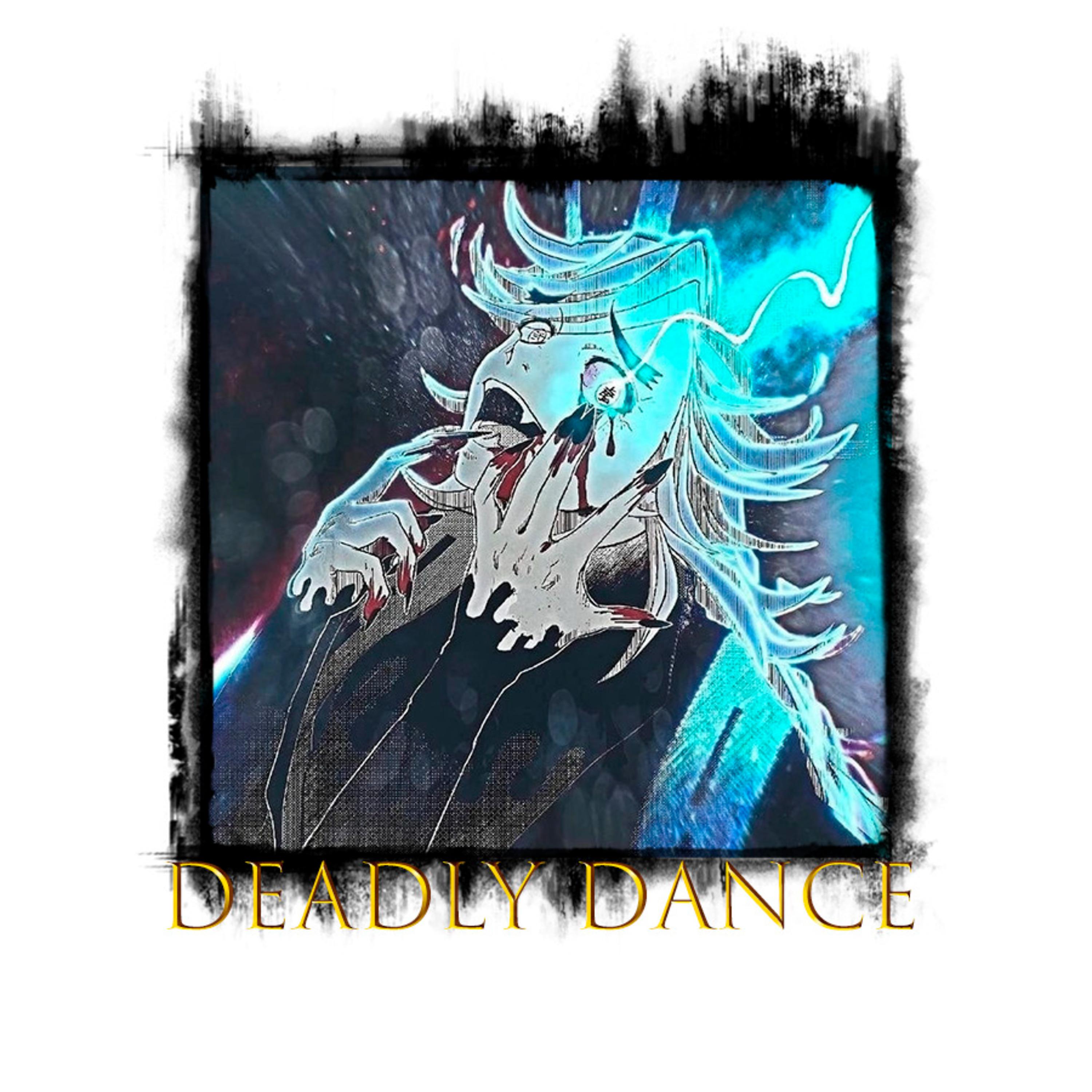 Постер альбома DEADLY DANCE