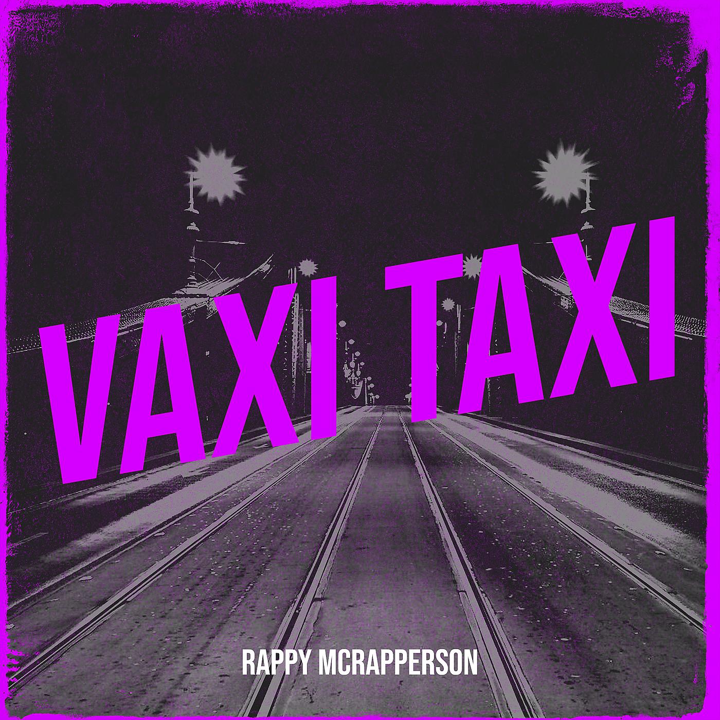 Постер альбома Vaxi Taxi