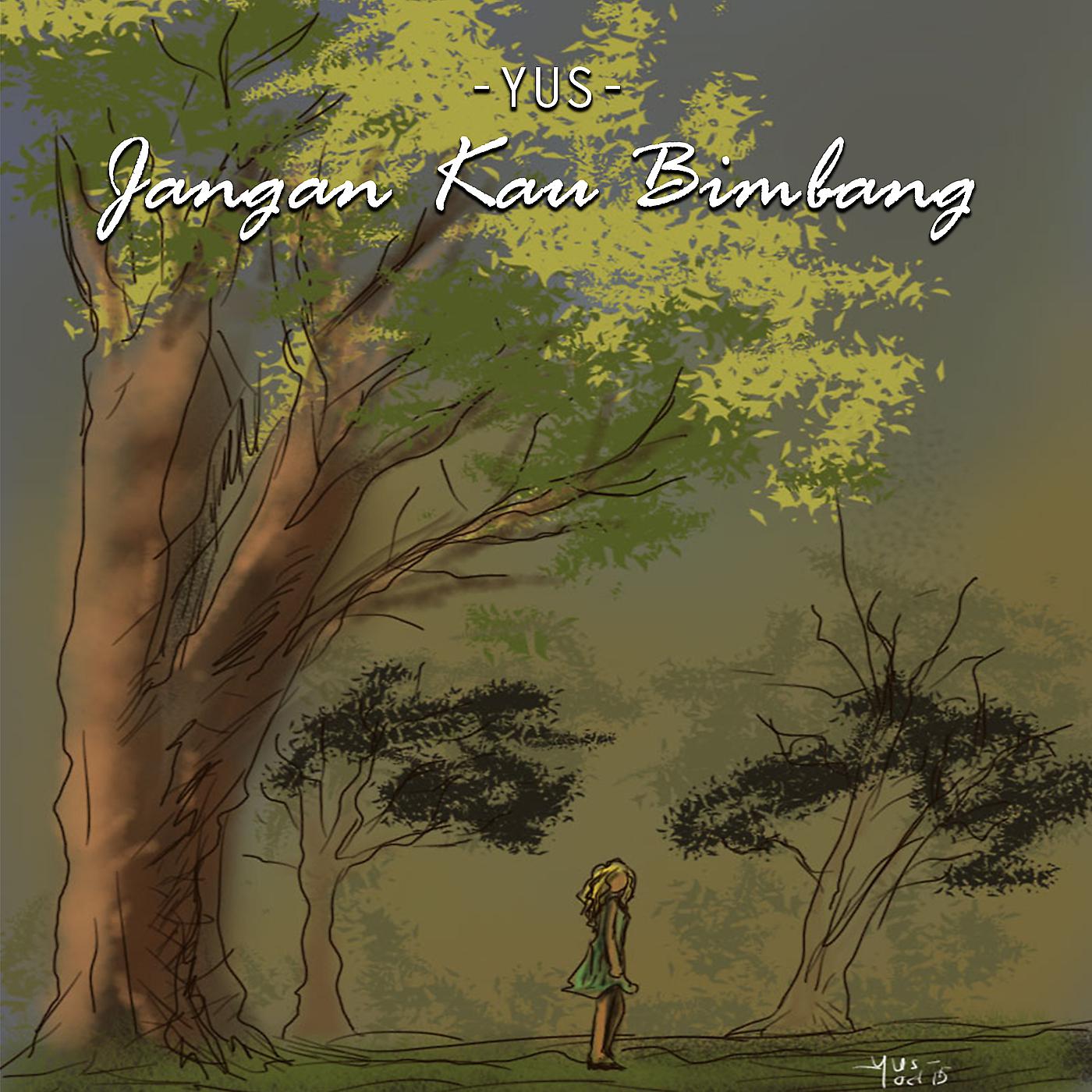 Постер альбома Jangan Kau Bimbang