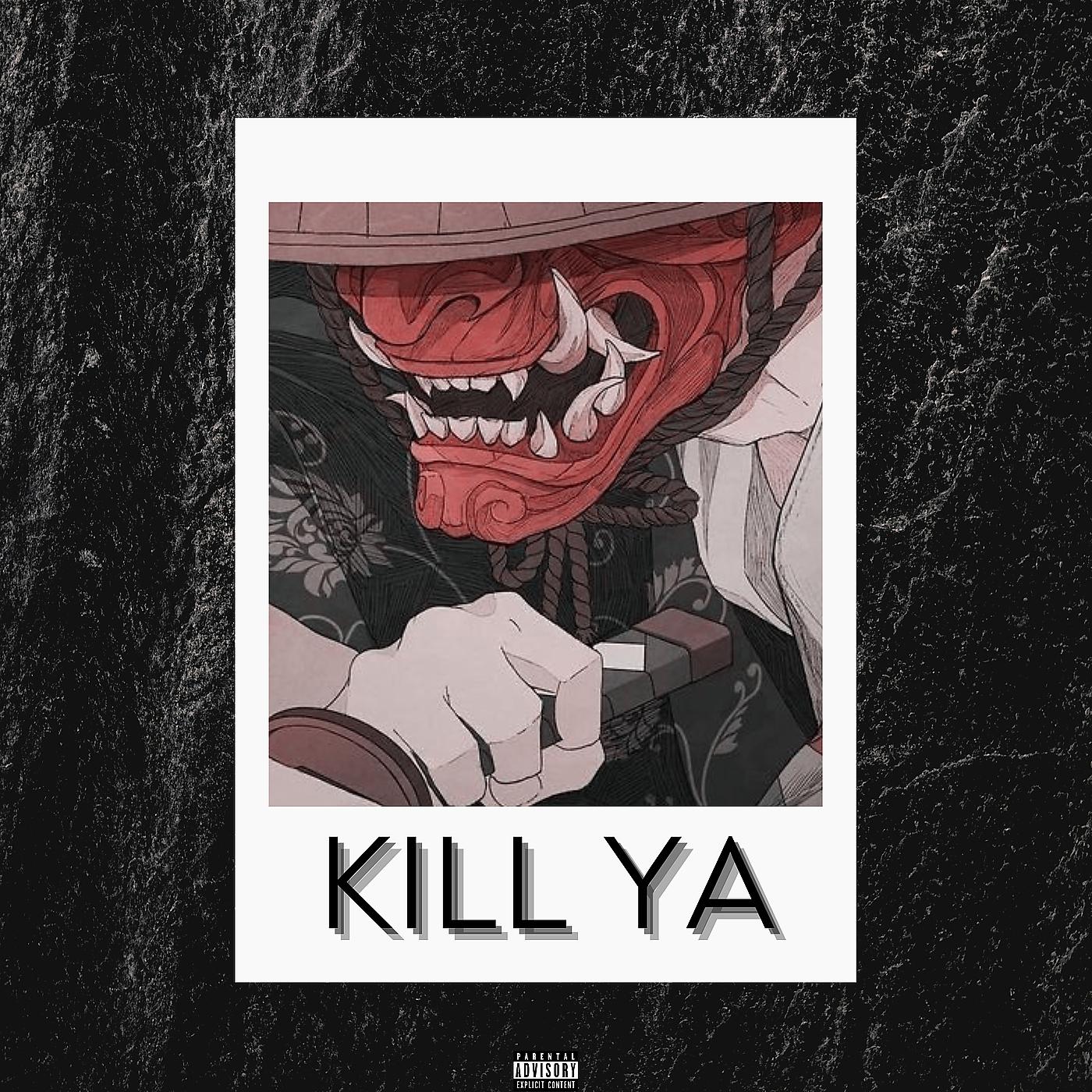 Постер альбома Kill Ya