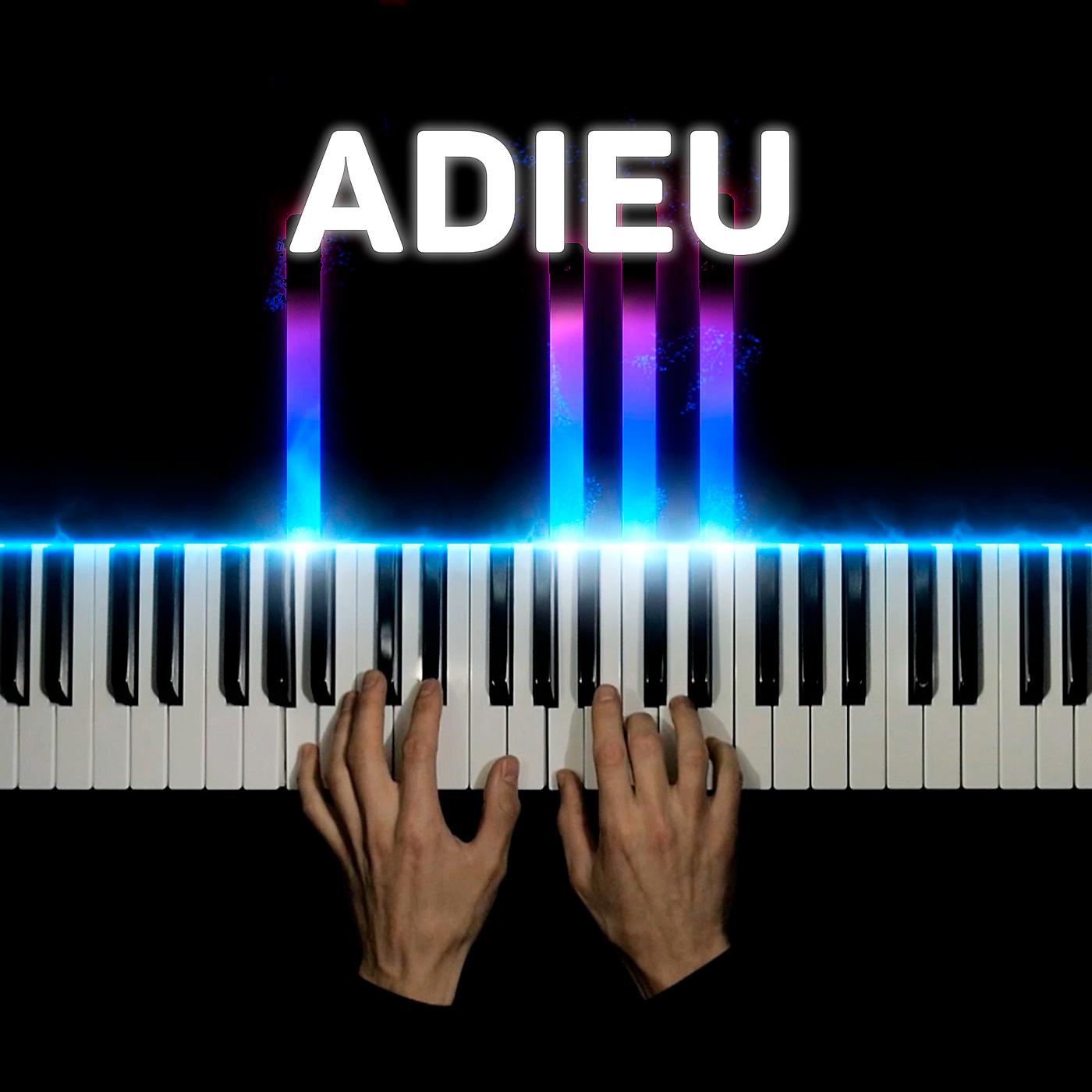 Постер альбома Adieu (Piano Version)