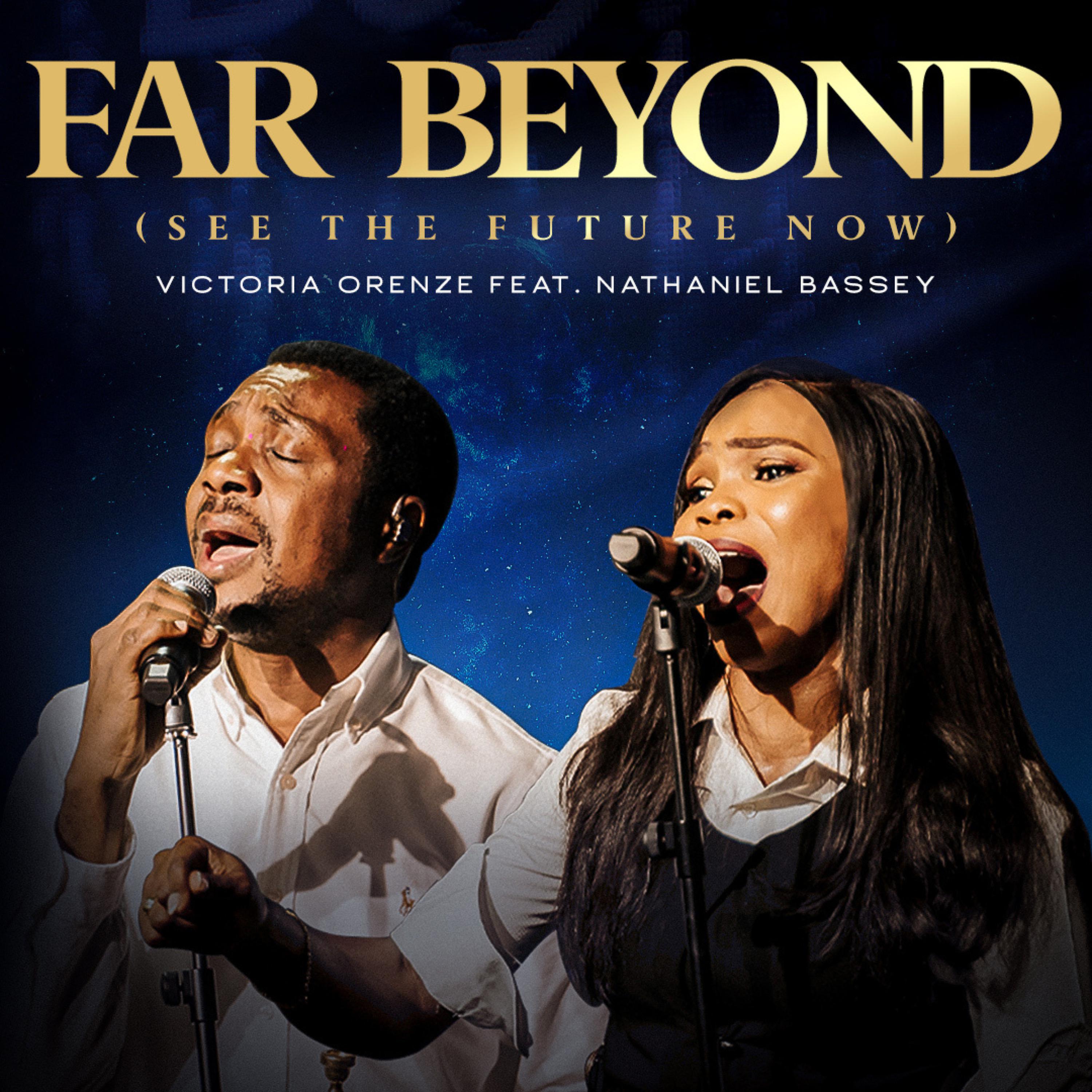 Постер альбома Far Beyond (See the Future Now)