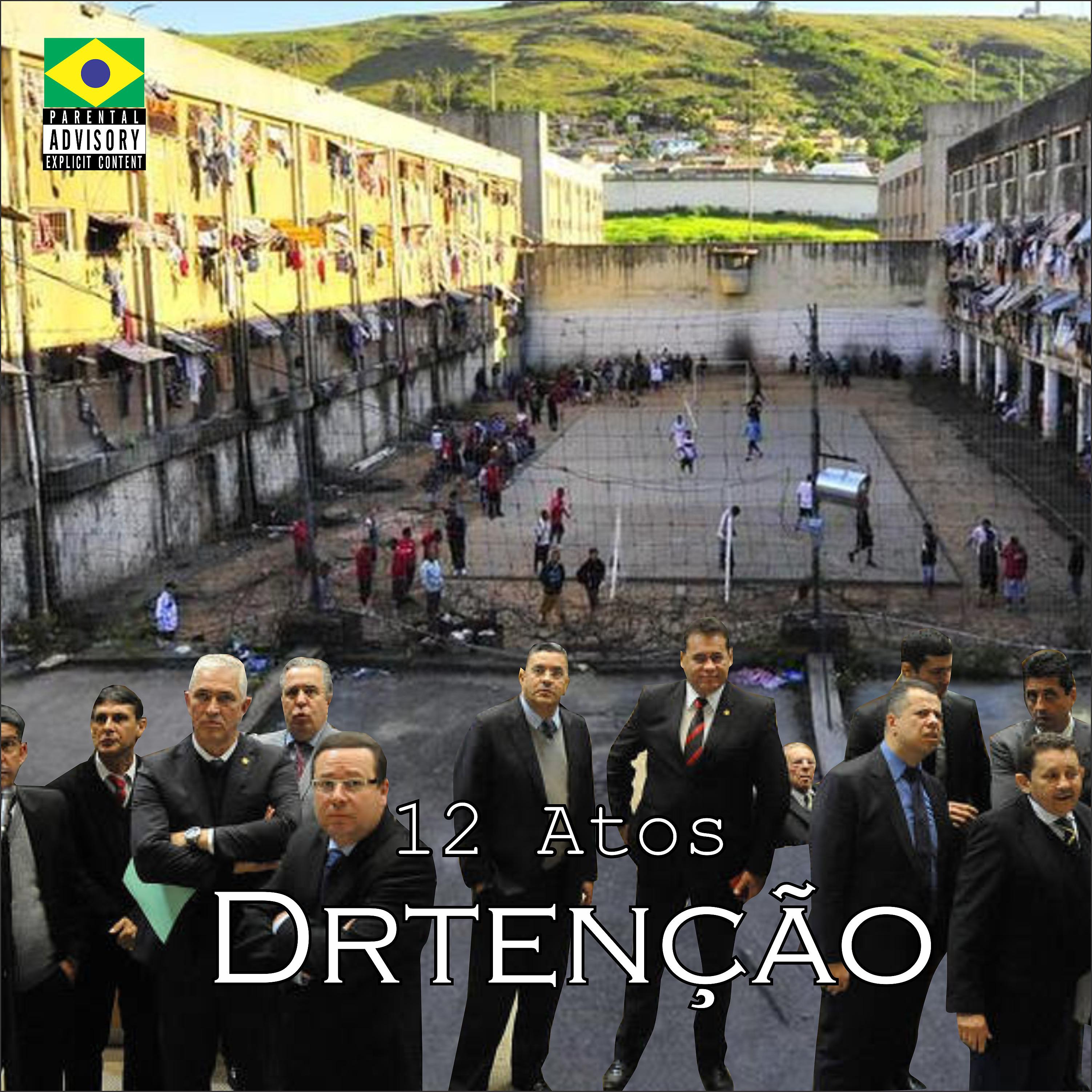Постер альбома 12 Atos Detenção