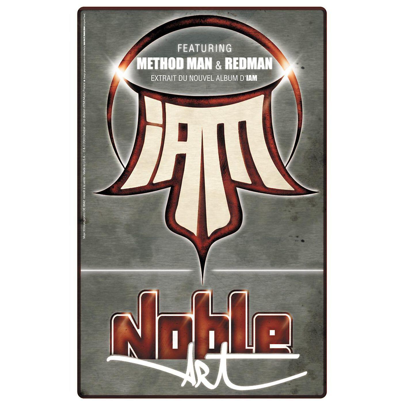 IAM - Noble Art (feat. Method Man & Redman)