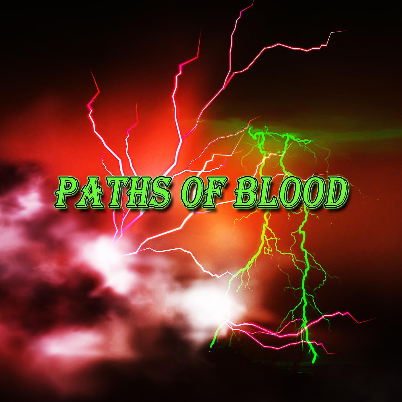 Постер альбома Paths of Blood