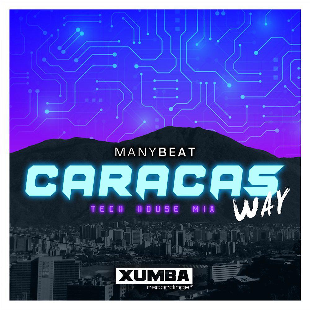 Постер альбома Caracas Way (Tech House Remix)