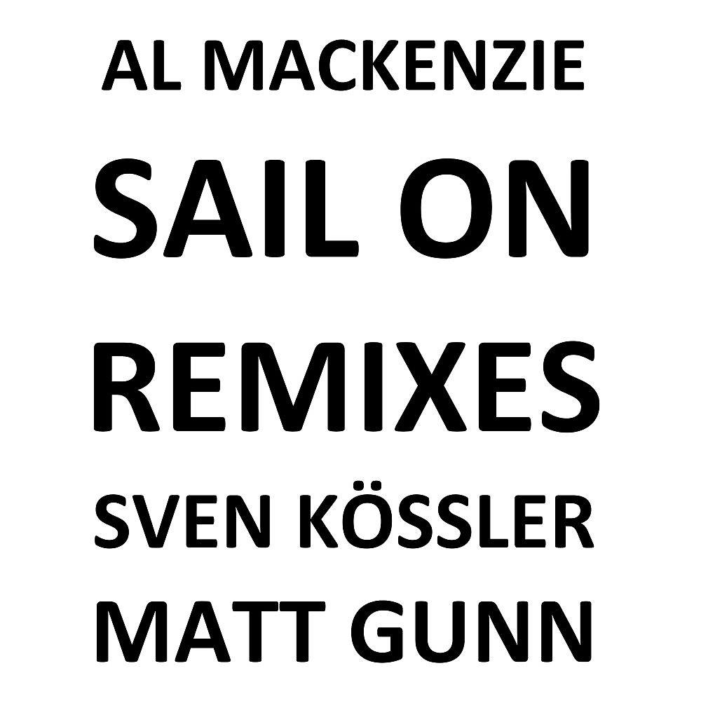 Постер альбома Sail On (Remixes)