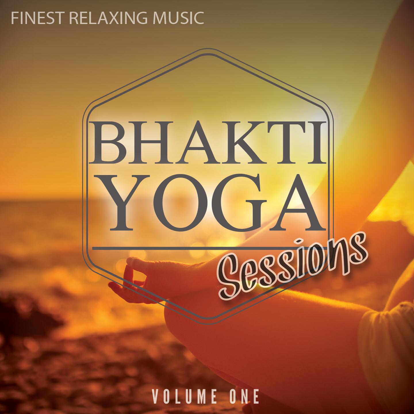 Постер альбома Bhakti Yoga, Vol. 1