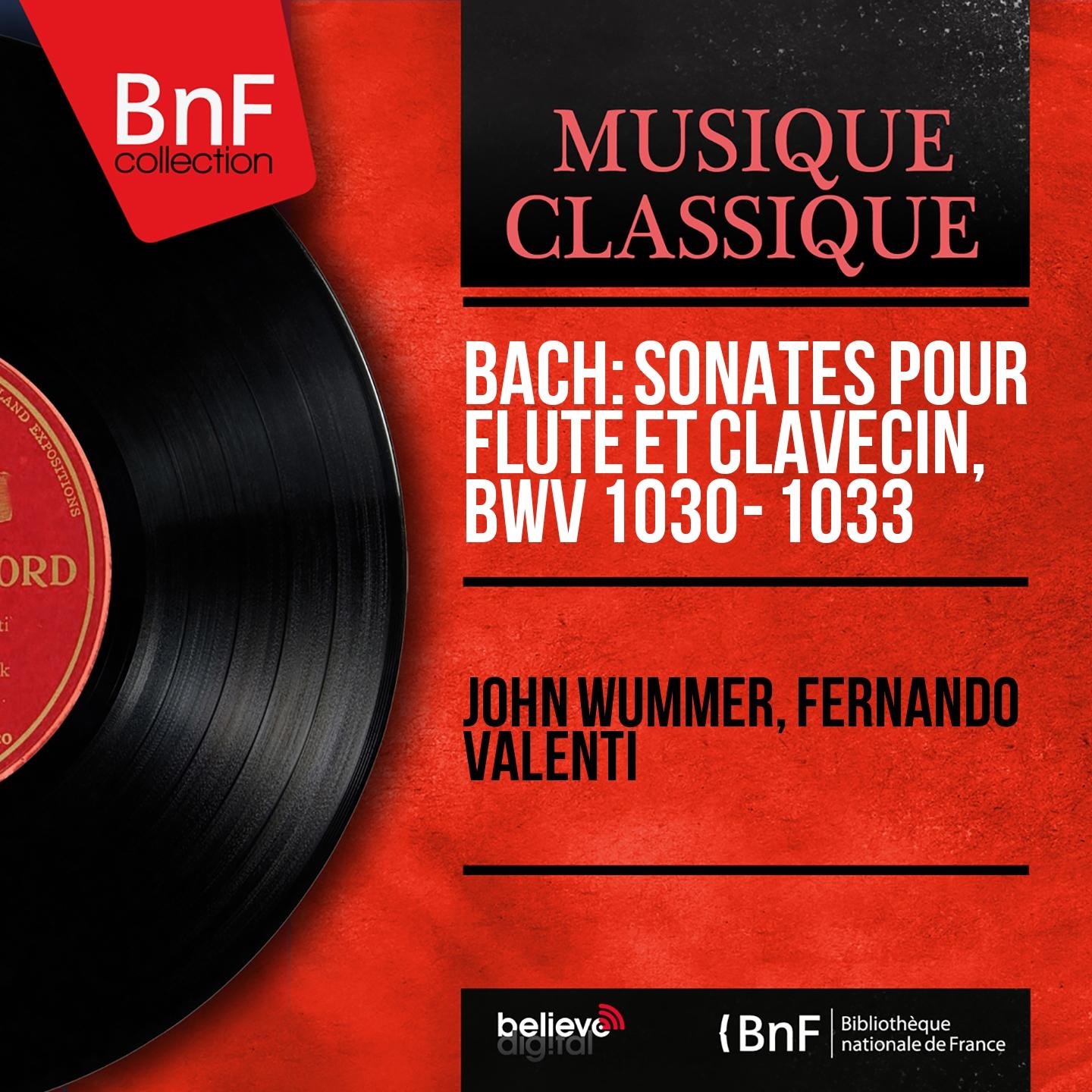 Постер альбома Bach: Sonates pour flûte et clavecin, BWV 1030 - 1033 (Mono Version)