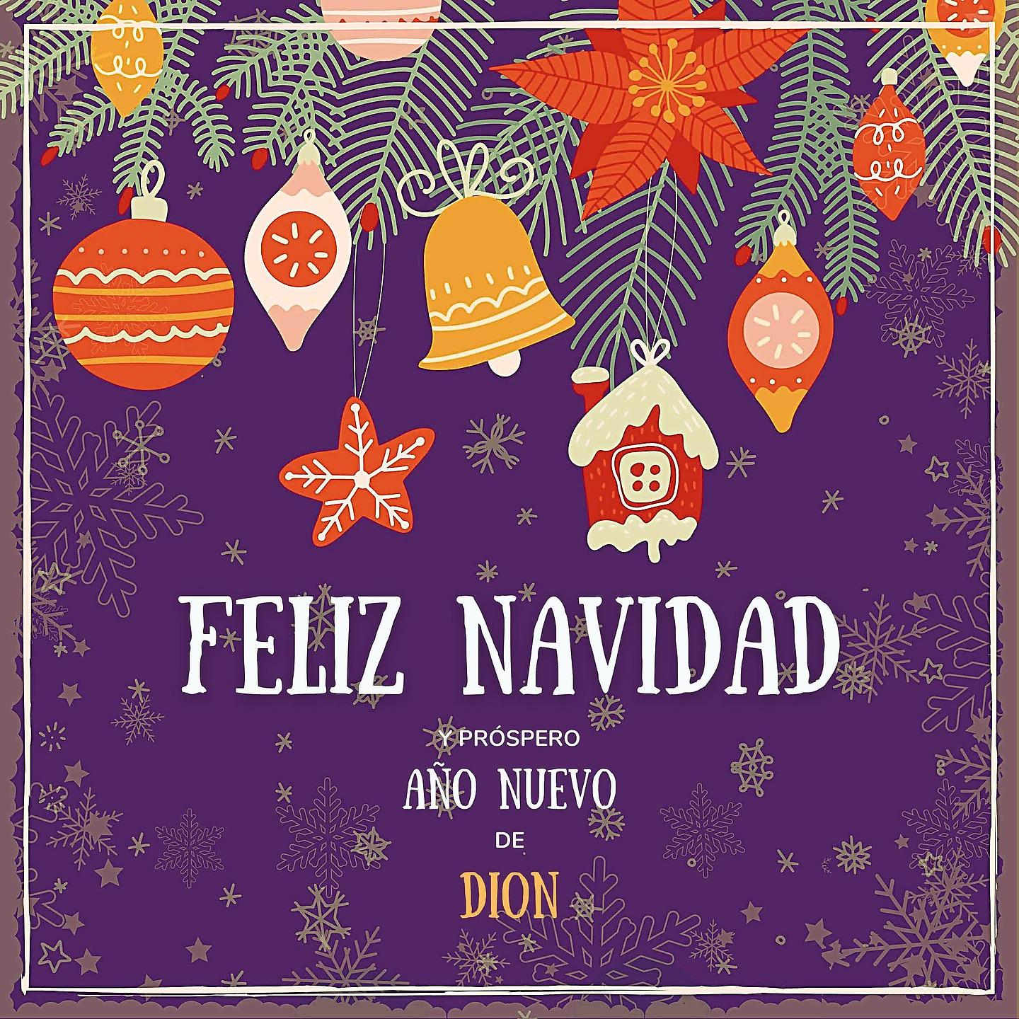 Постер альбома Feliz Navidad y próspero Año Nuevo de Dion