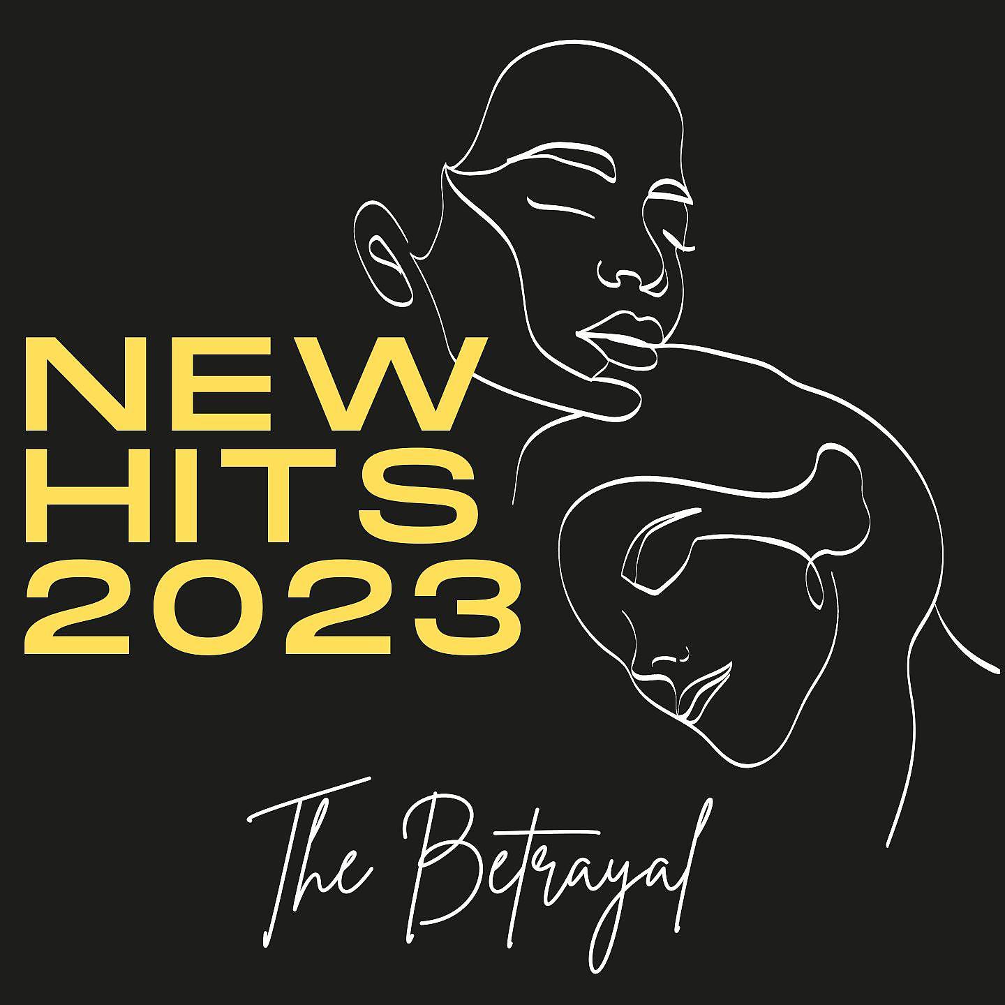 Постер альбома New Hits 2023: The Betrayal