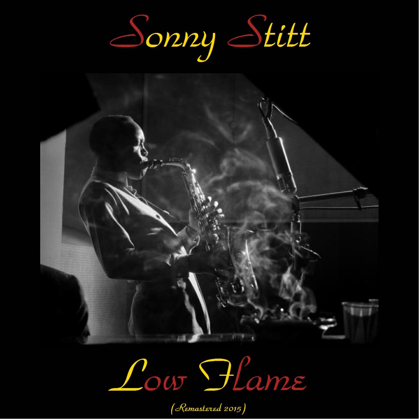 Sonny Stitt - Put Your Little Foot Right Out (Remastered 2015)