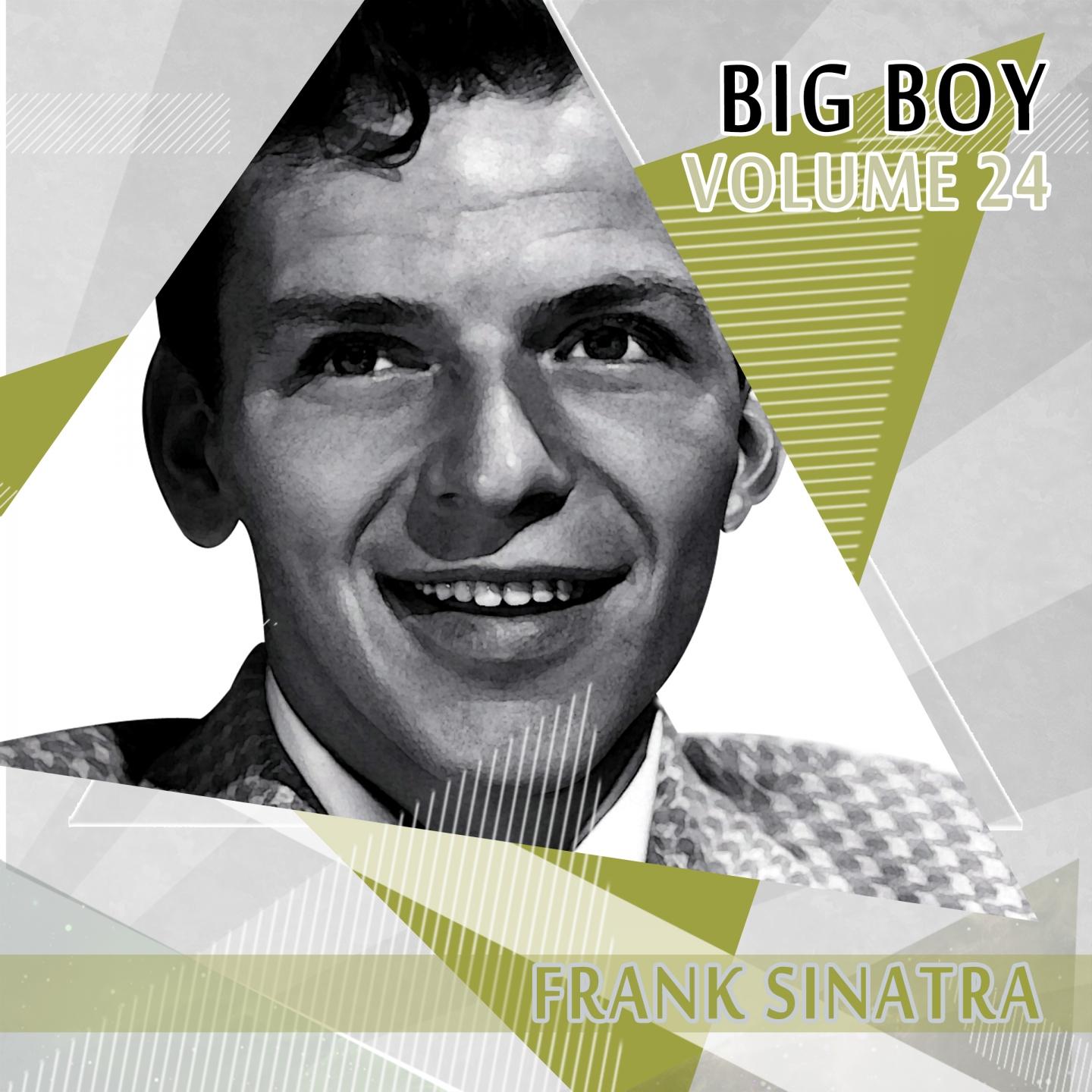 Постер альбома Big Boy Frank Sinatra, Vol. 24