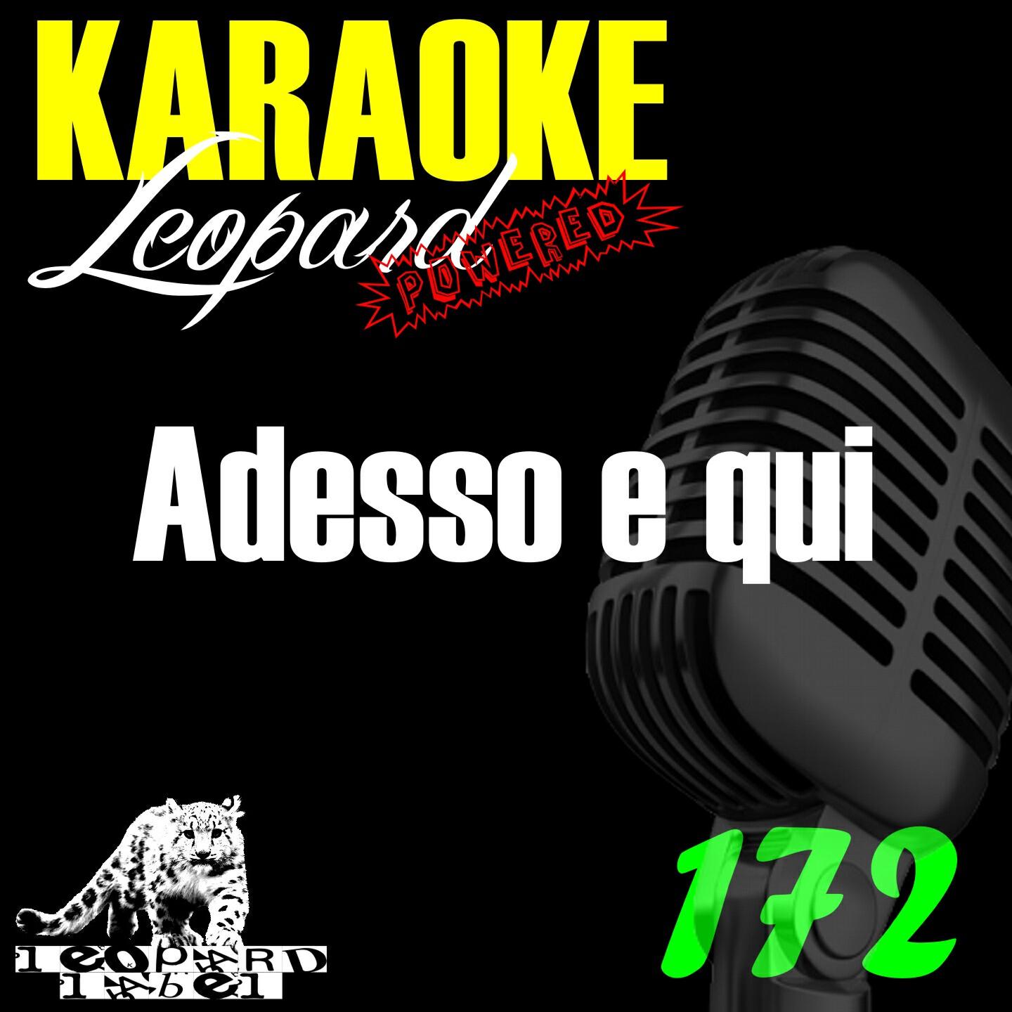 Leopard Powered - Adesso e qui (Karaoke Version) (Originally Performed By Malika Ayane)