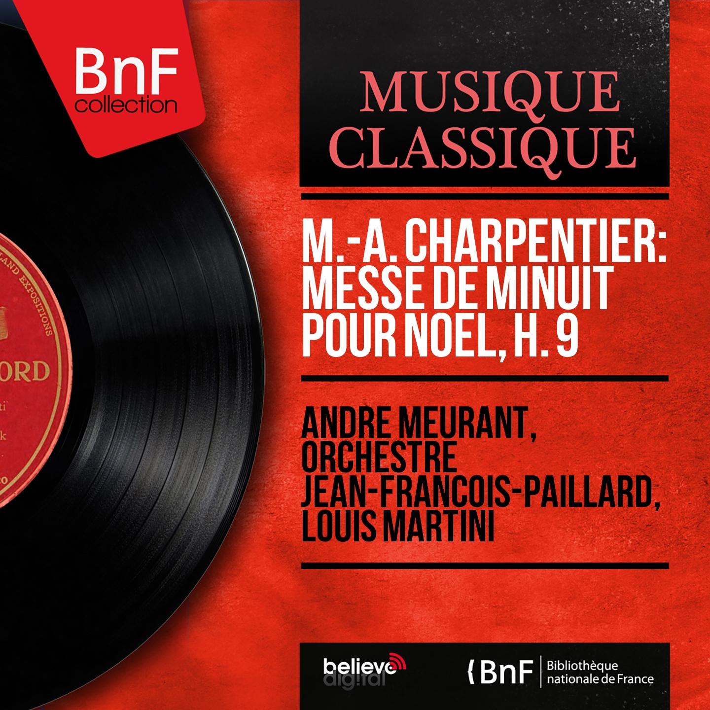 Постер альбома M.-A. Charpentier: Messe de minuit pour Noël, H. 9 (Mono Version)