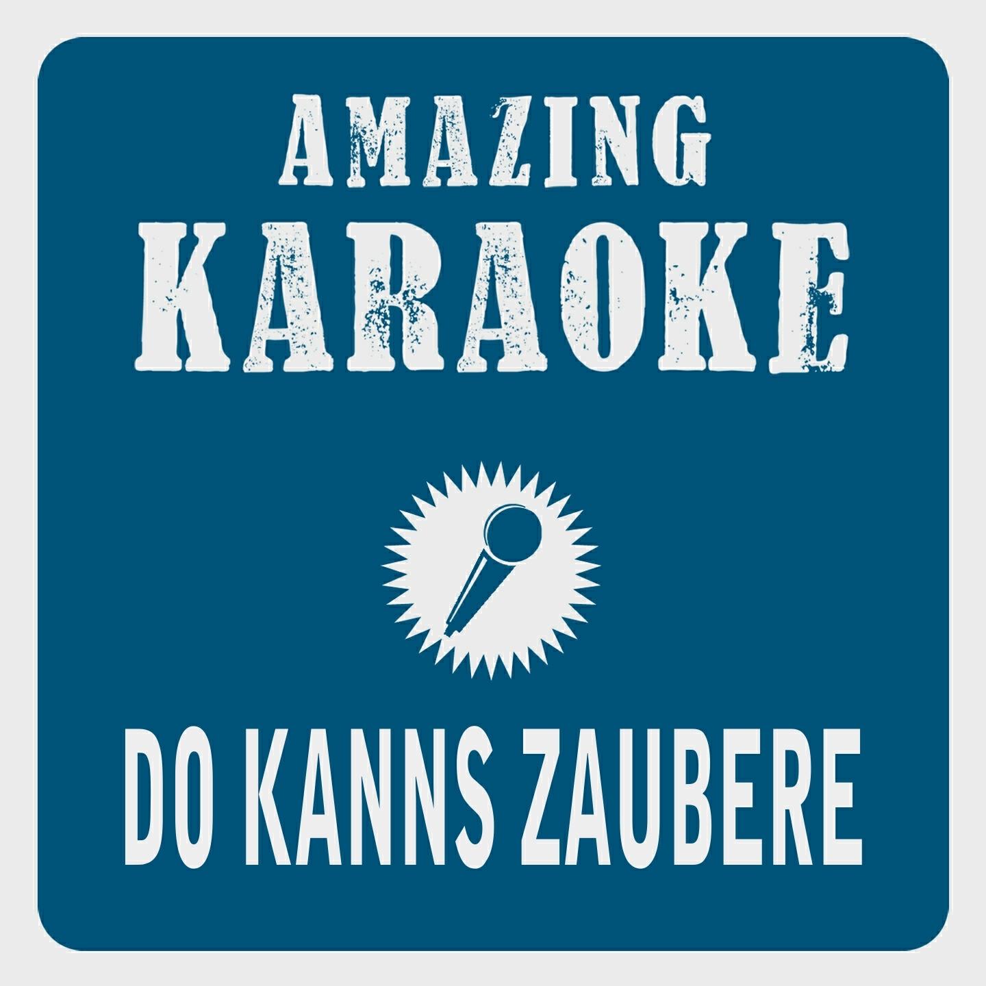 Clara Oaks - Do kanns zaubere (Karaoke Version) (Originally Performed By BAP)