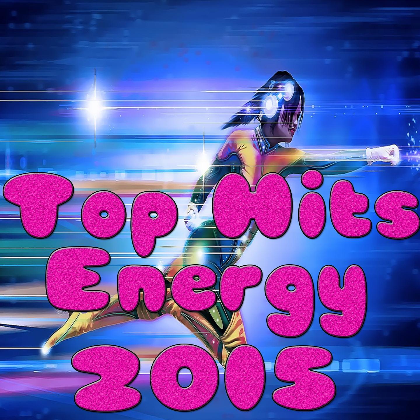 Постер альбома Top Hits Energy 2015