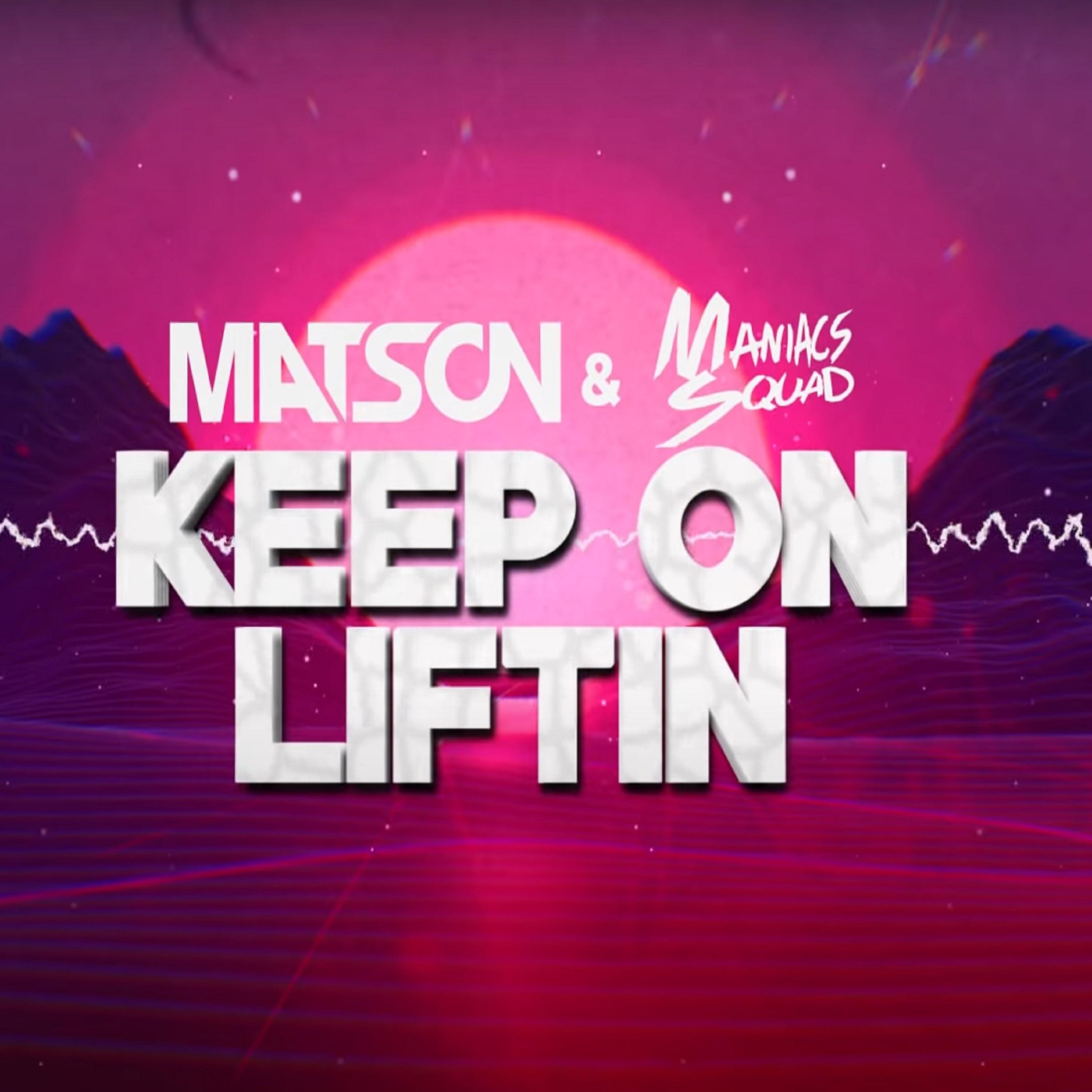 Постер альбома Keep On Liftin
