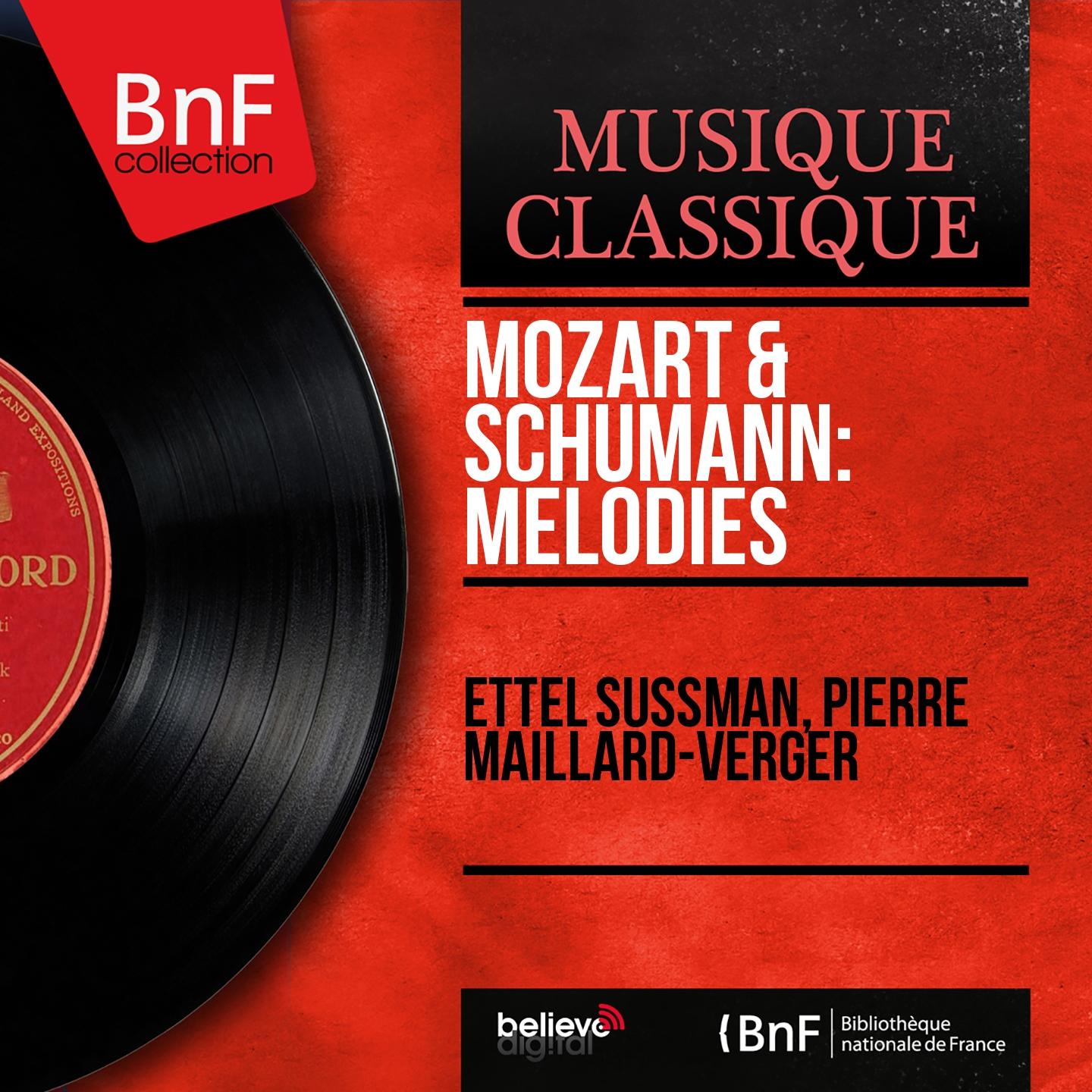 Постер альбома Mozart & Schumann: Mélodies (Mono Version)