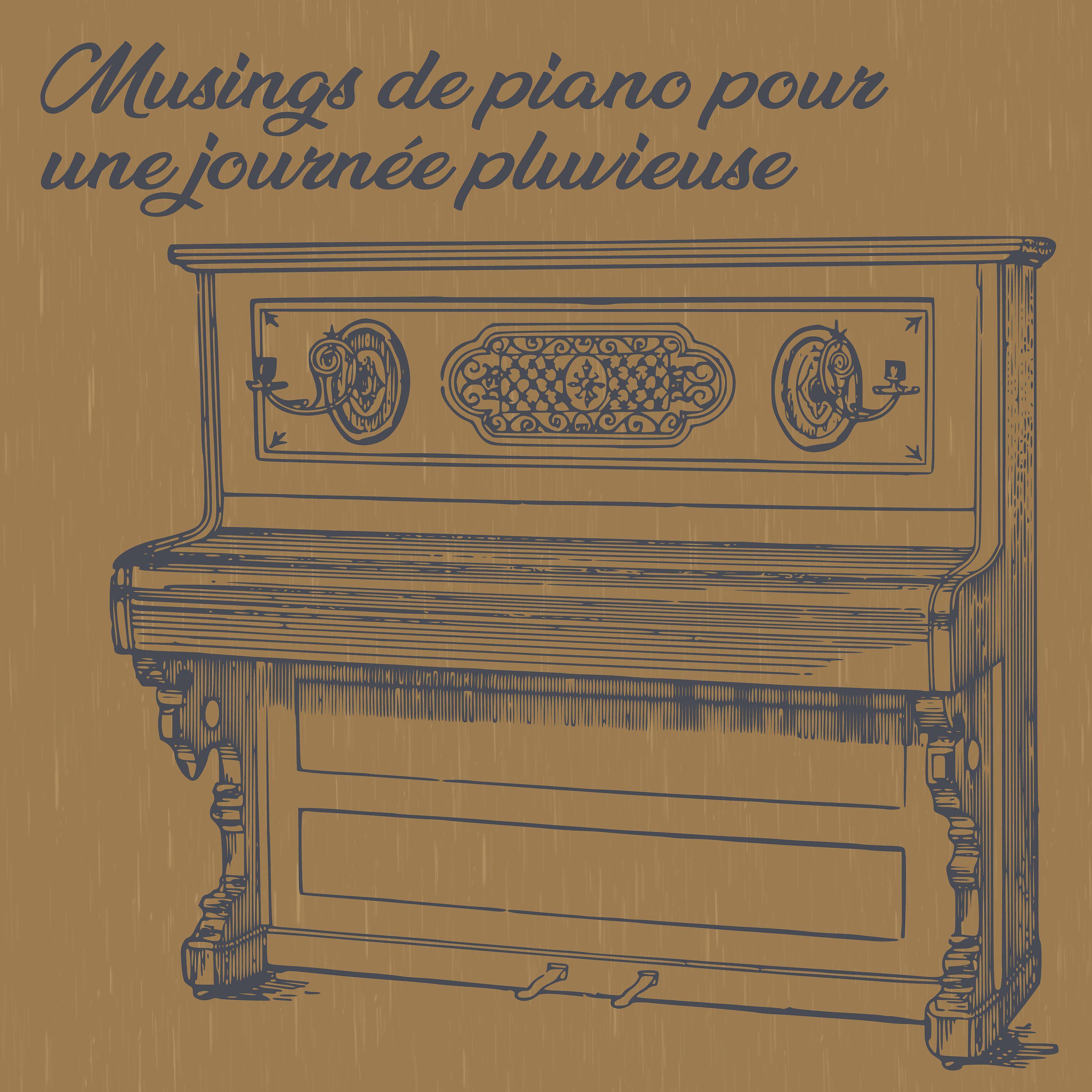 Постер альбома Musings de piano pour une journée pluvieuse