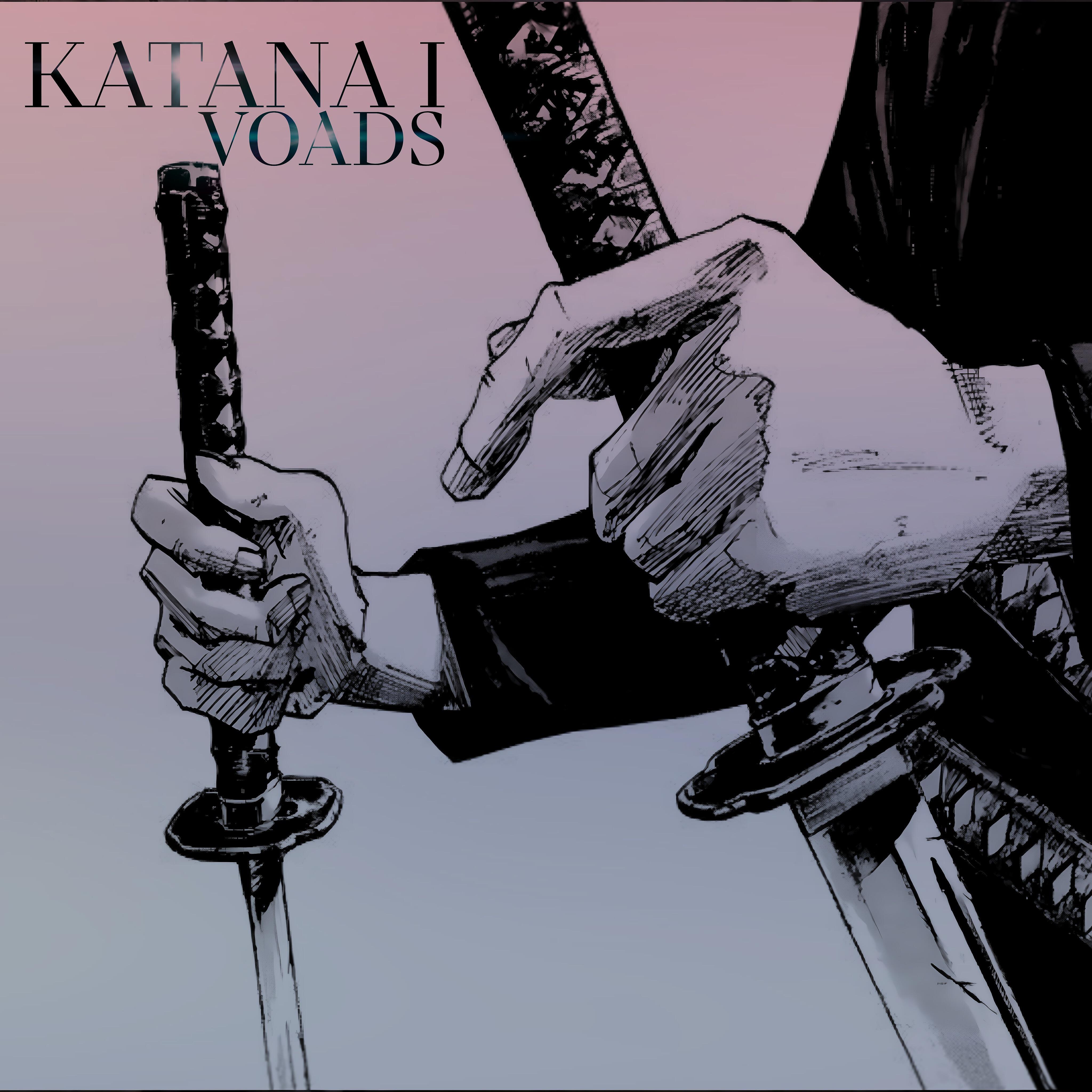 VOADS - Katana I (feat. Chensky)