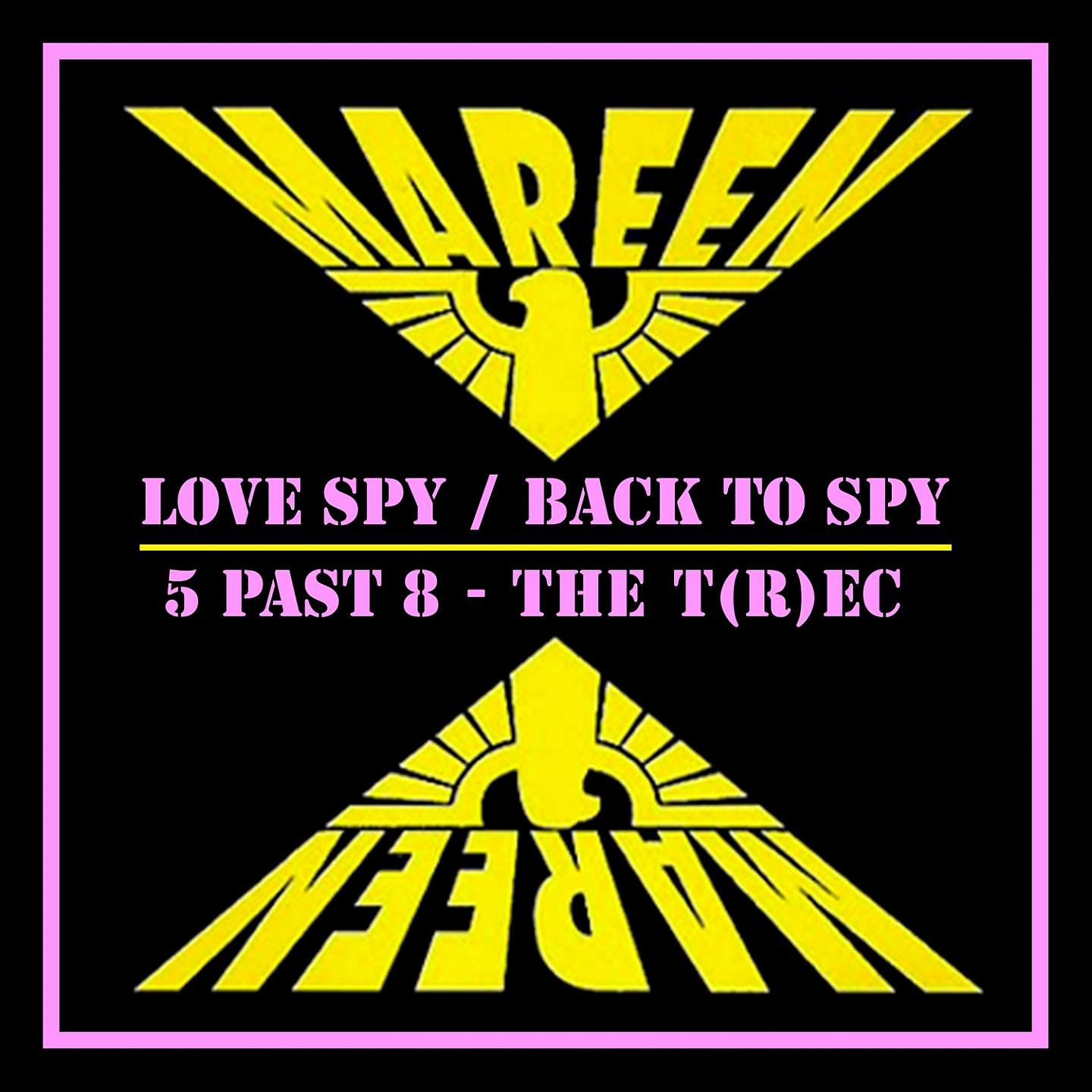 Постер альбома Love Spy / Back to Spy