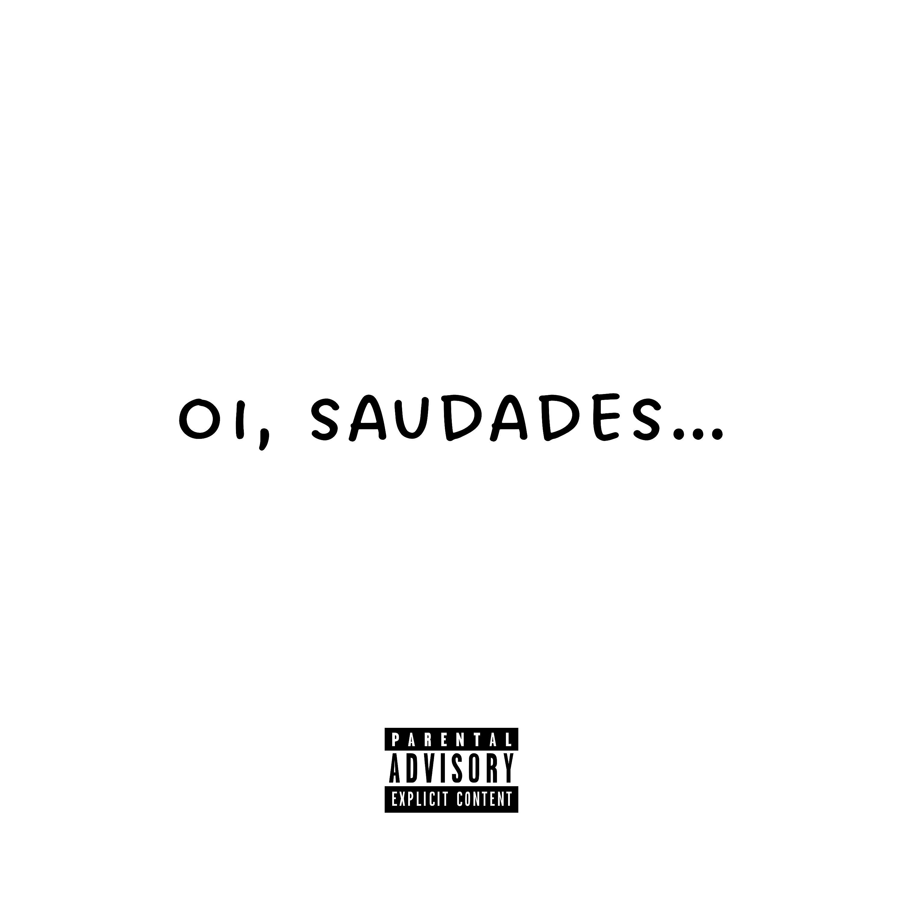 Постер альбома Oi, Saudades
