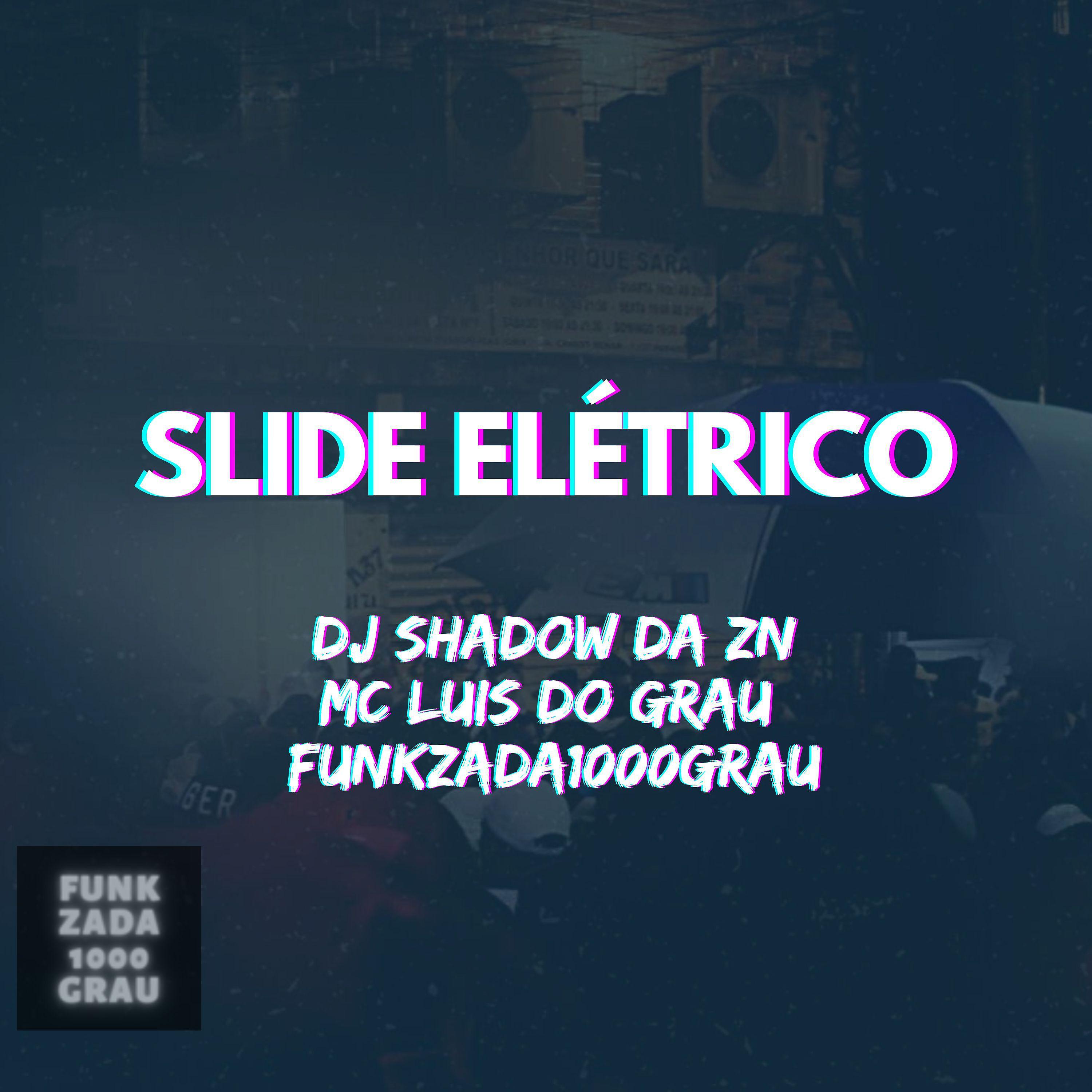 Постер альбома Slide Elétrico