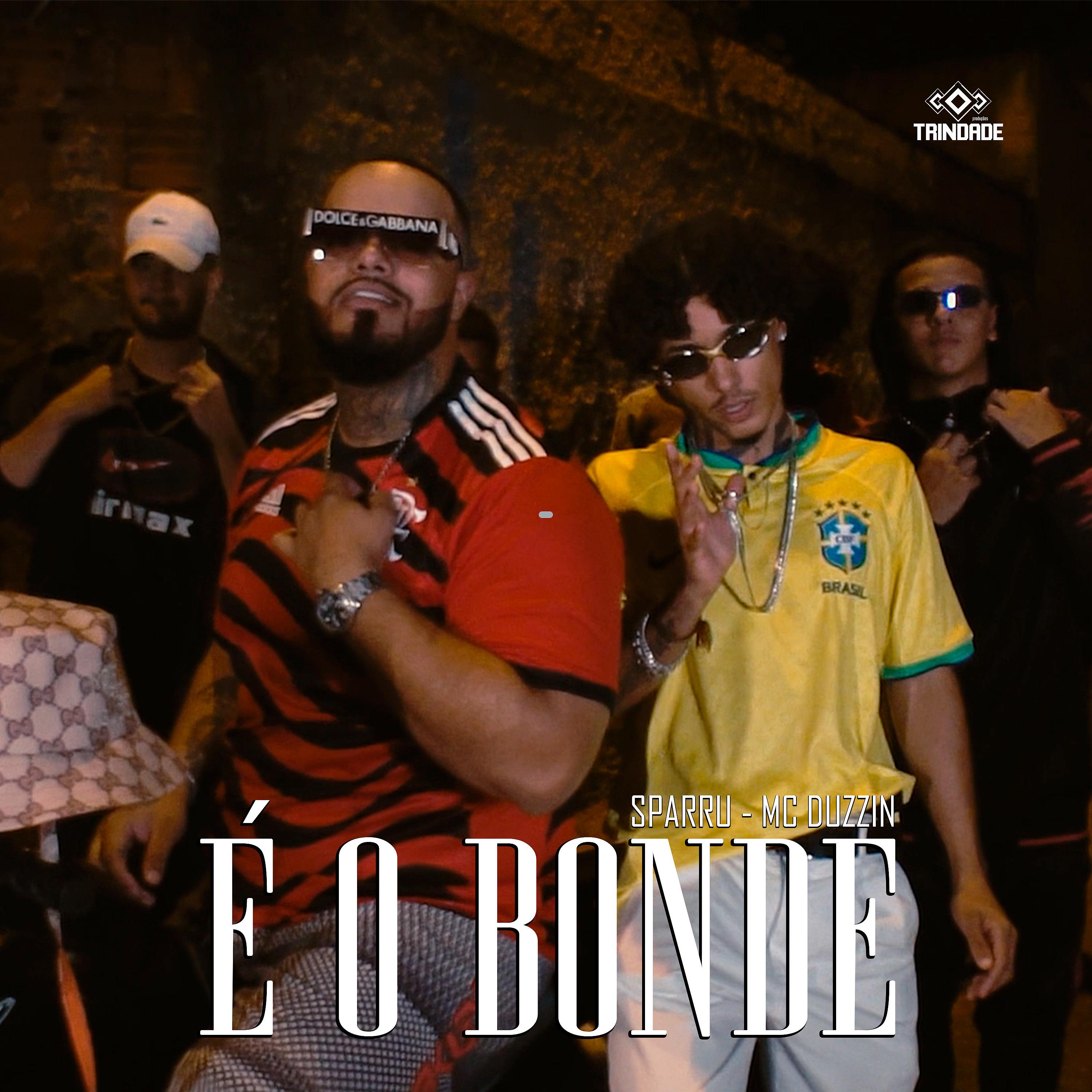 Постер альбома É o Bonde