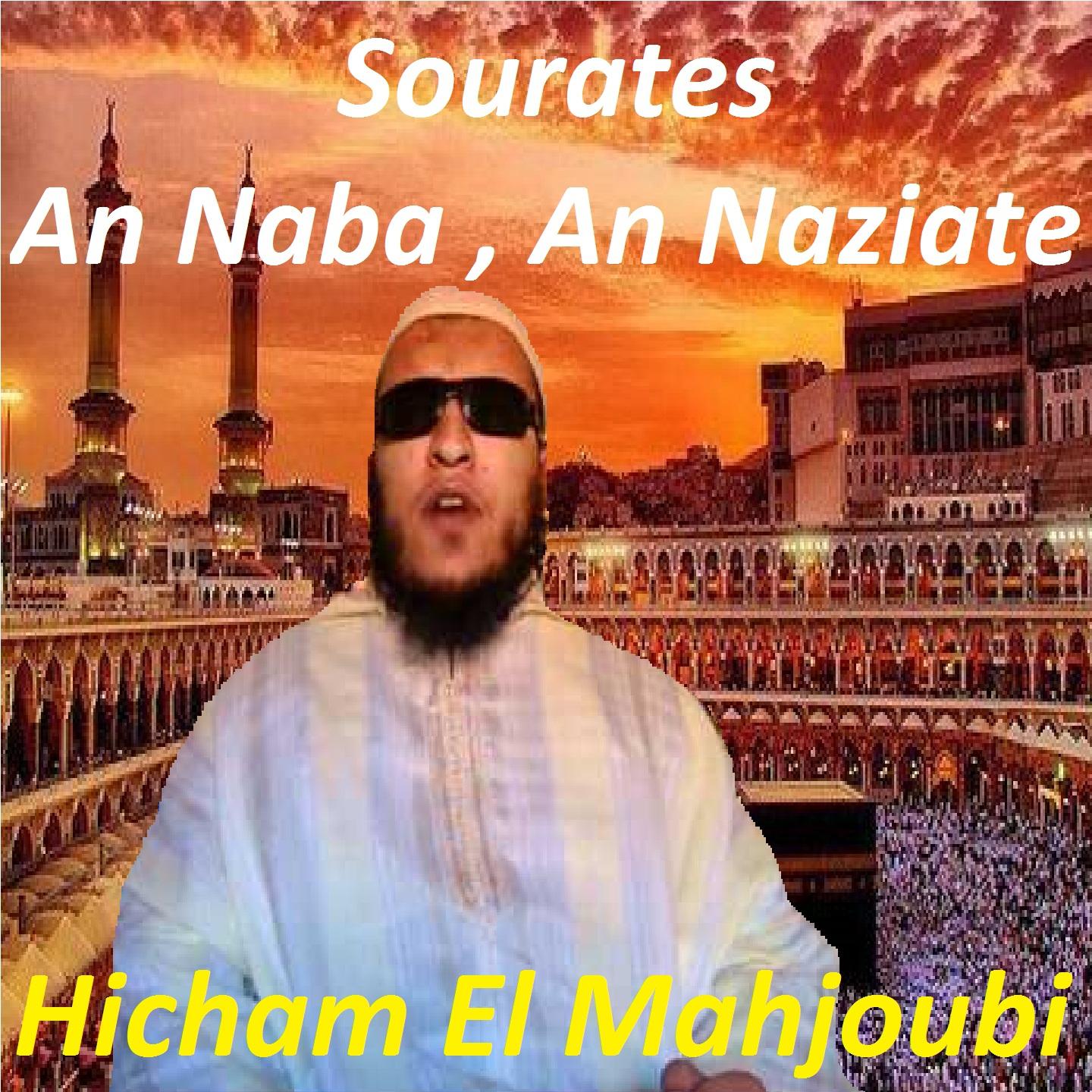 Постер альбома Sourates An Naba , An Naziate